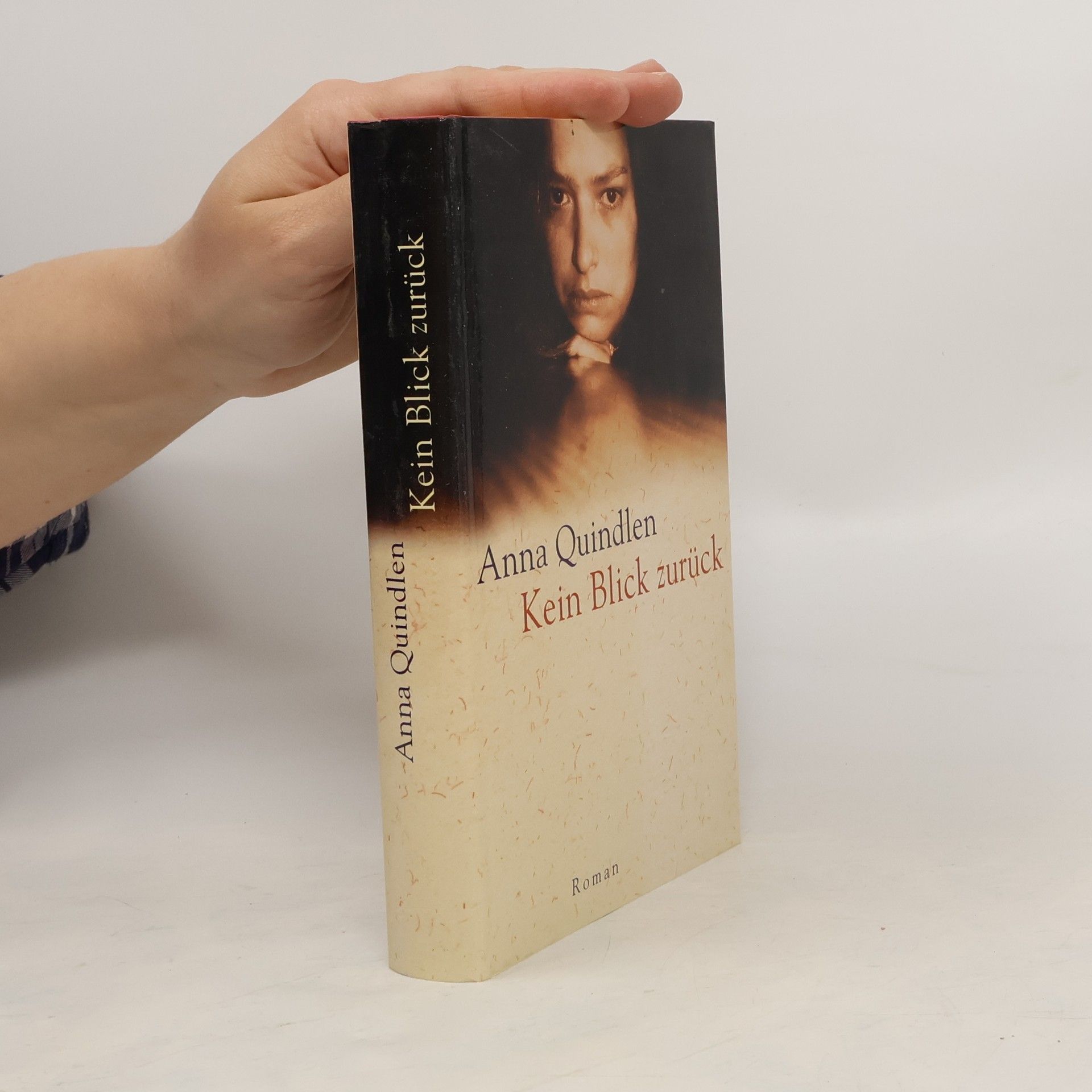 Anna Quindlen Kein Blick zurück