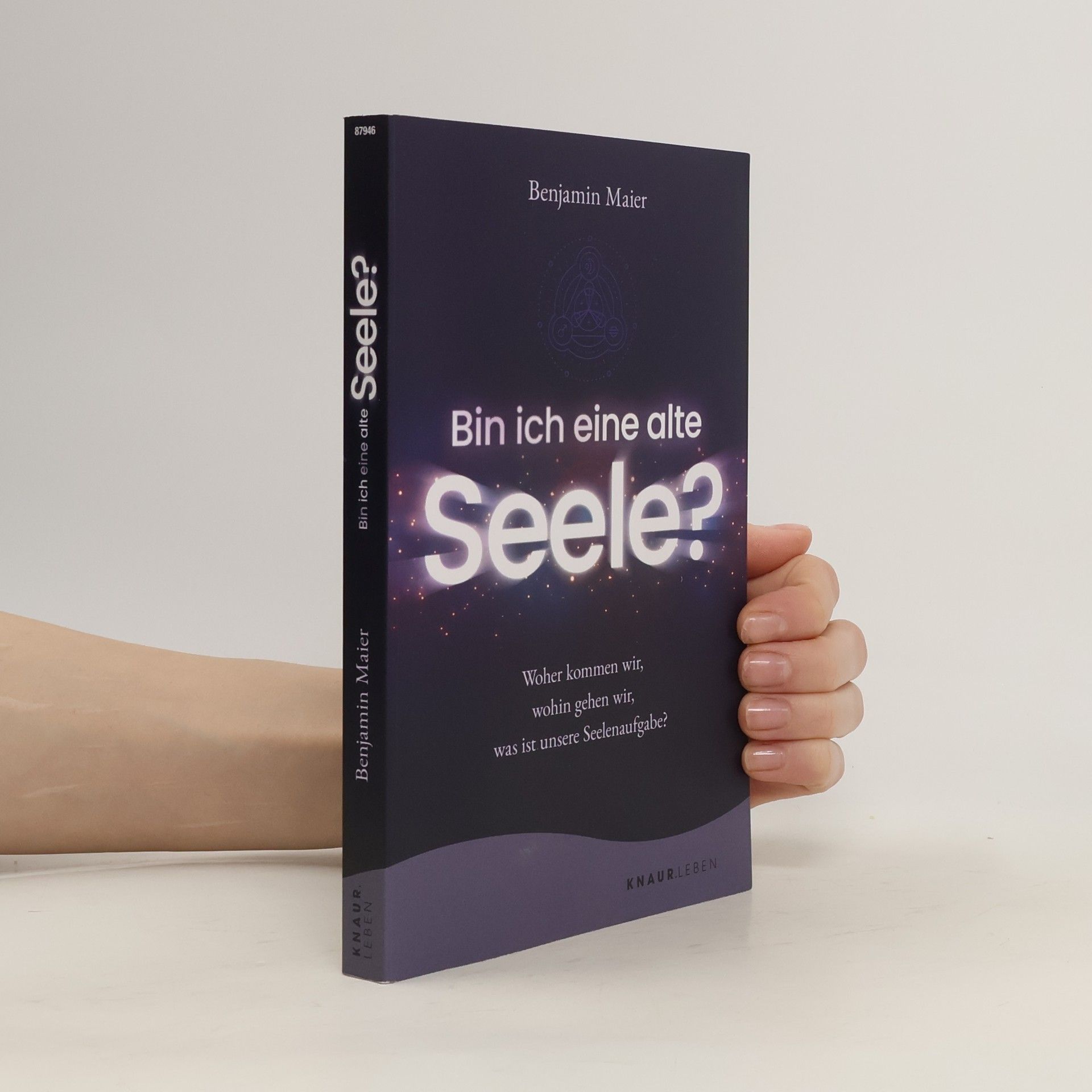 Benjamin Maier Bin ich eine alte Seele?