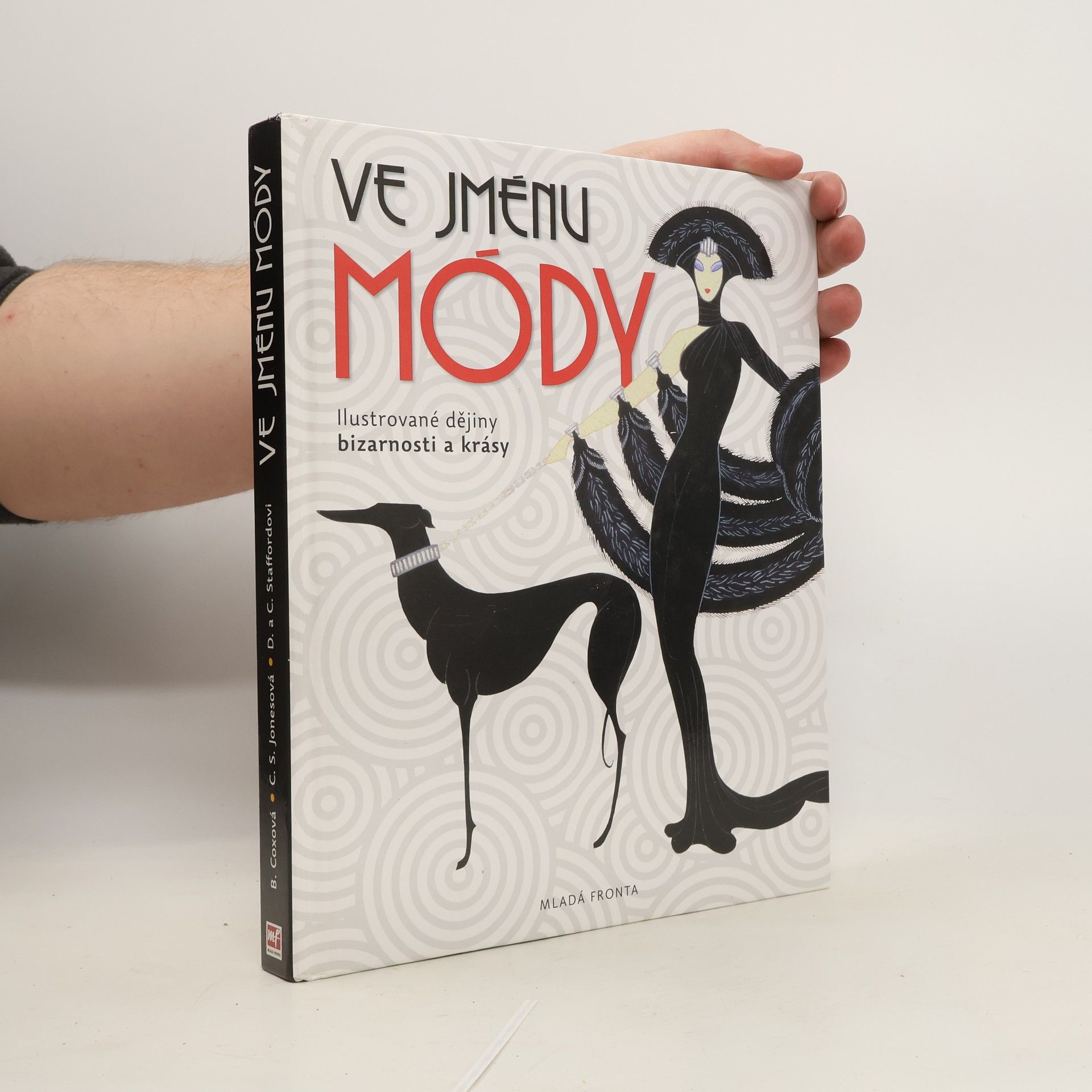 Barbara Cox Ve jménu módy. Ilustrované dějiny bizarnosti a krásy