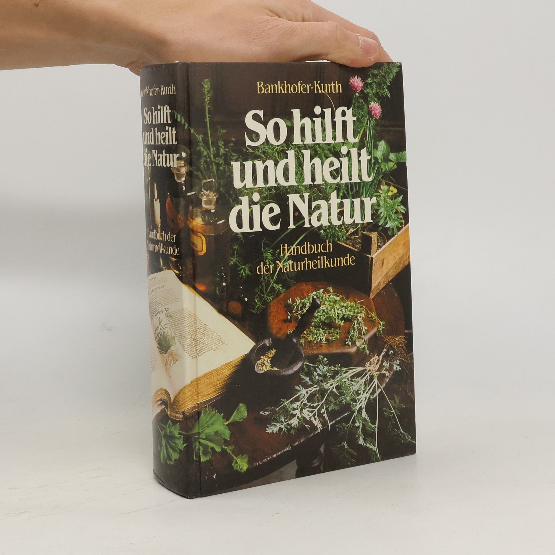 Auteurscollectief So hilft und heilt die Natur