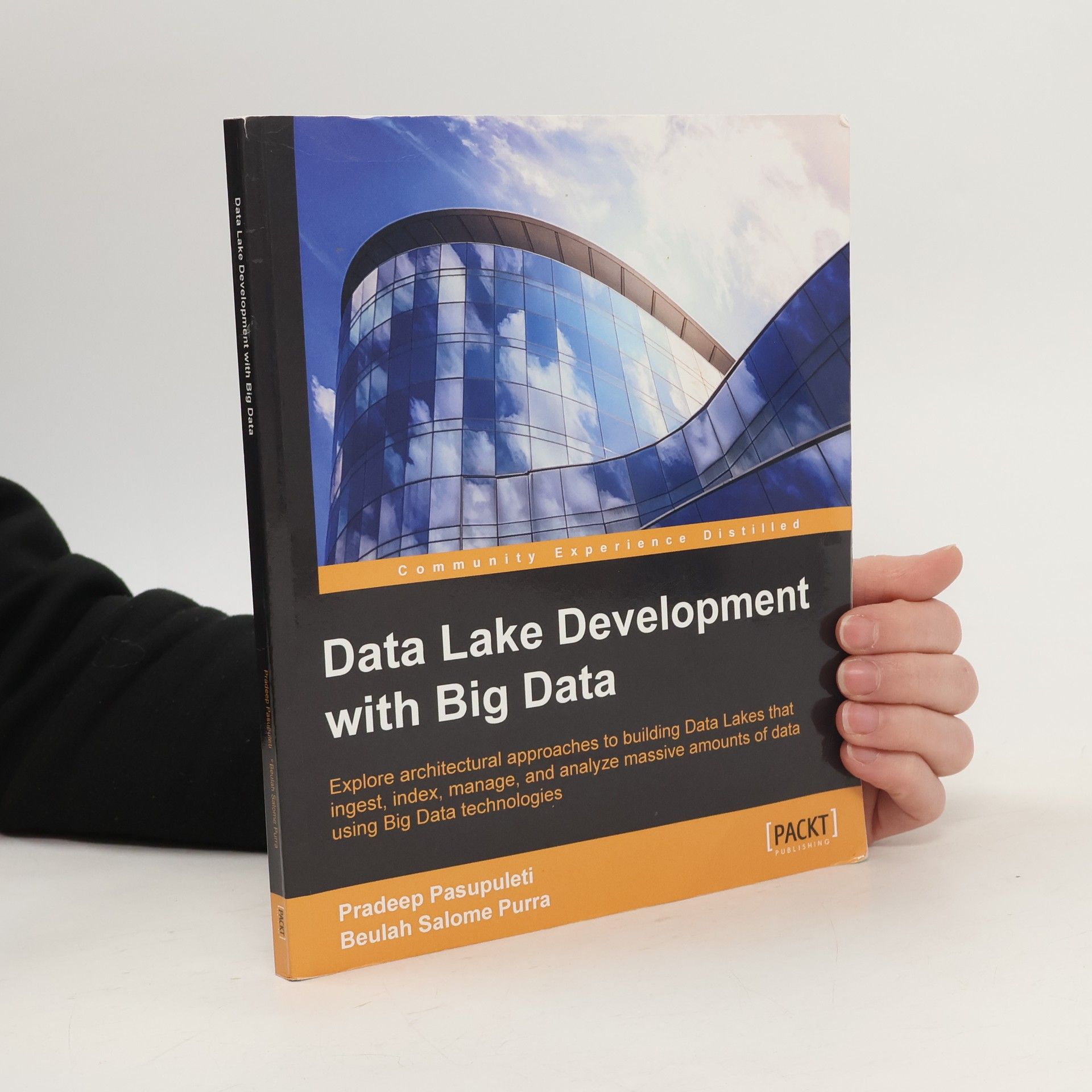 Pradeep Pasupuleti Data Lake Development with Big Data