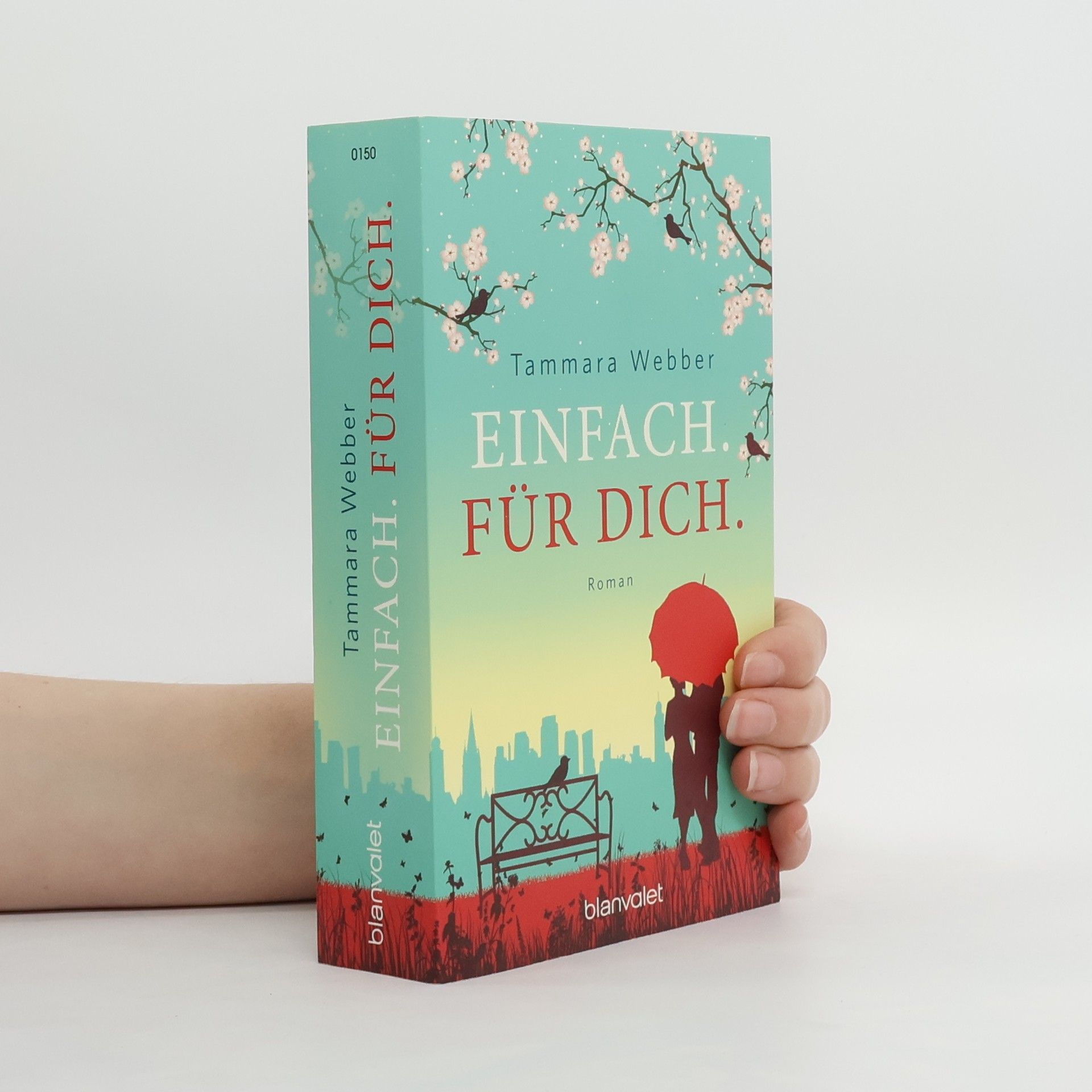 Tammara Webber Einfach. Für Dich.