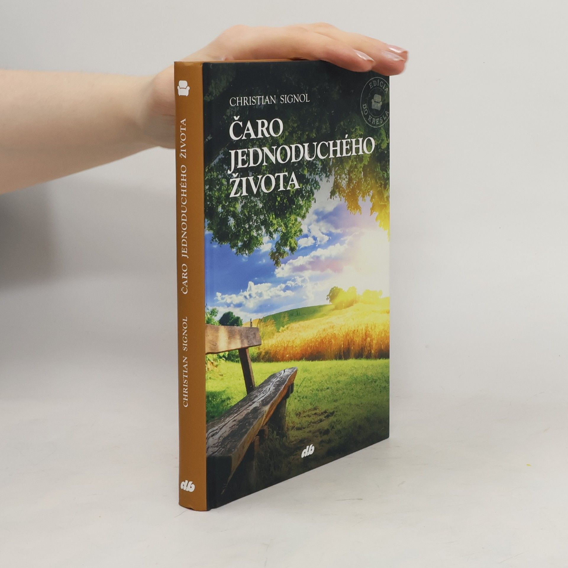 Christian Signol Čaro jednoduchého života