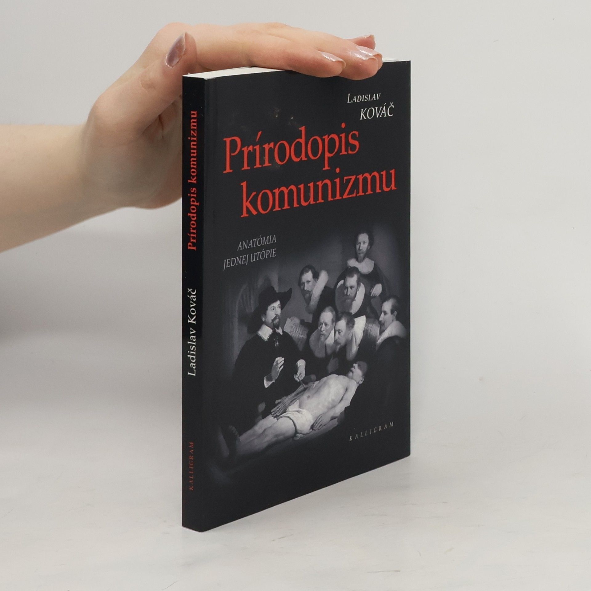 Ladislav Kováč Prírodopis komunizmu