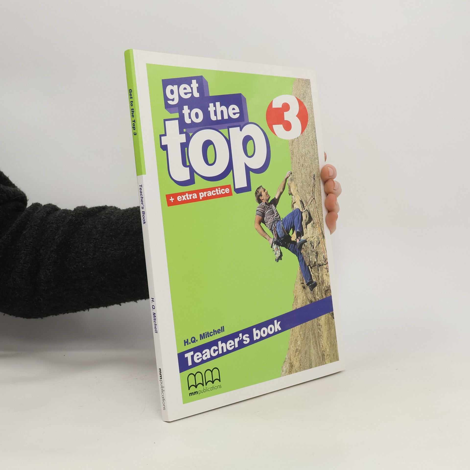 H.Q. Mitchell  Get to the Top 3. Teacher's Book