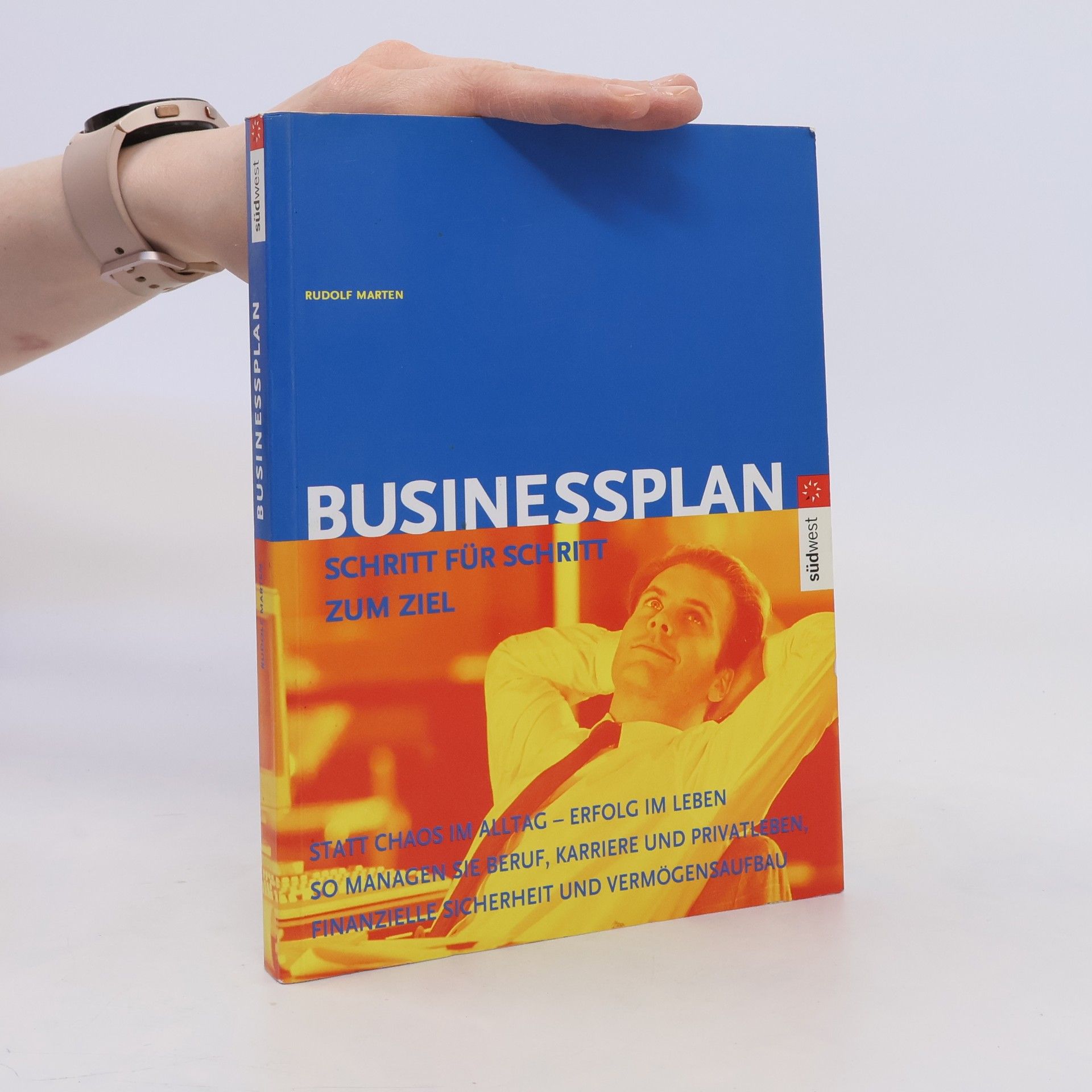 Rudolf Marten Mein persönlicher Businessplan