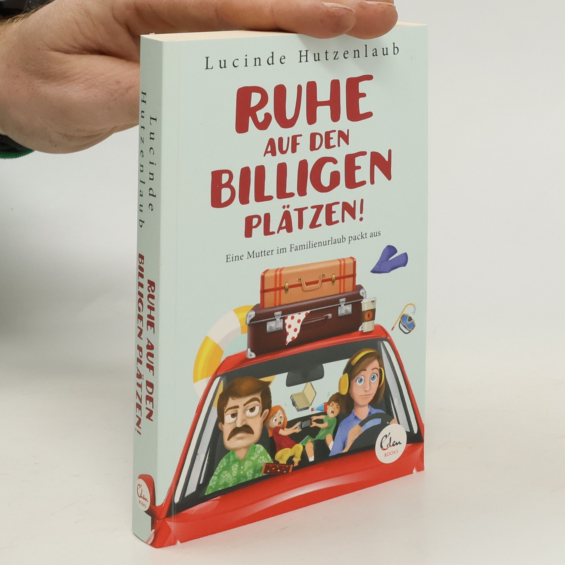 Lucinde Hutzenlaub Ruhe auf den billigen Plätzen!