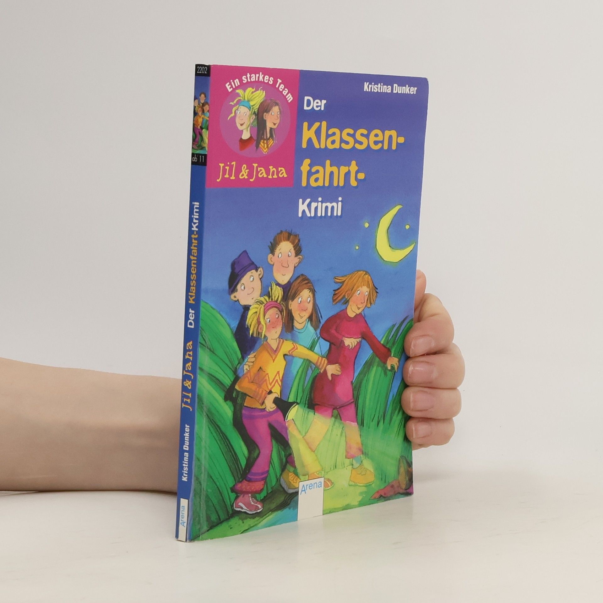 Kristina Dunker Jil und Jana. Der Klassenfahrt-Krimi