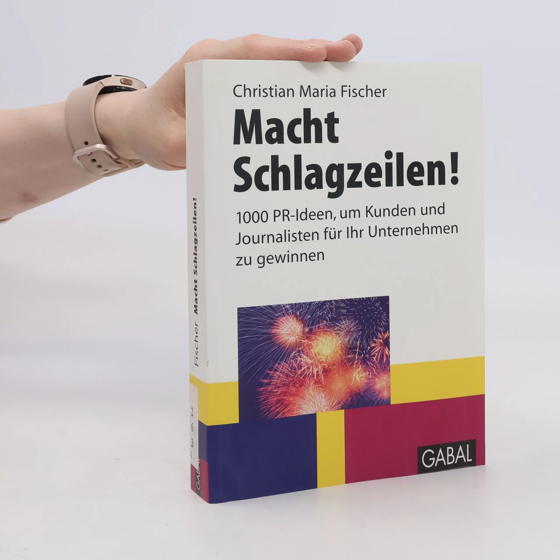 Macht Schlagzeilen! | Book | Christian Maria Fischer | DE