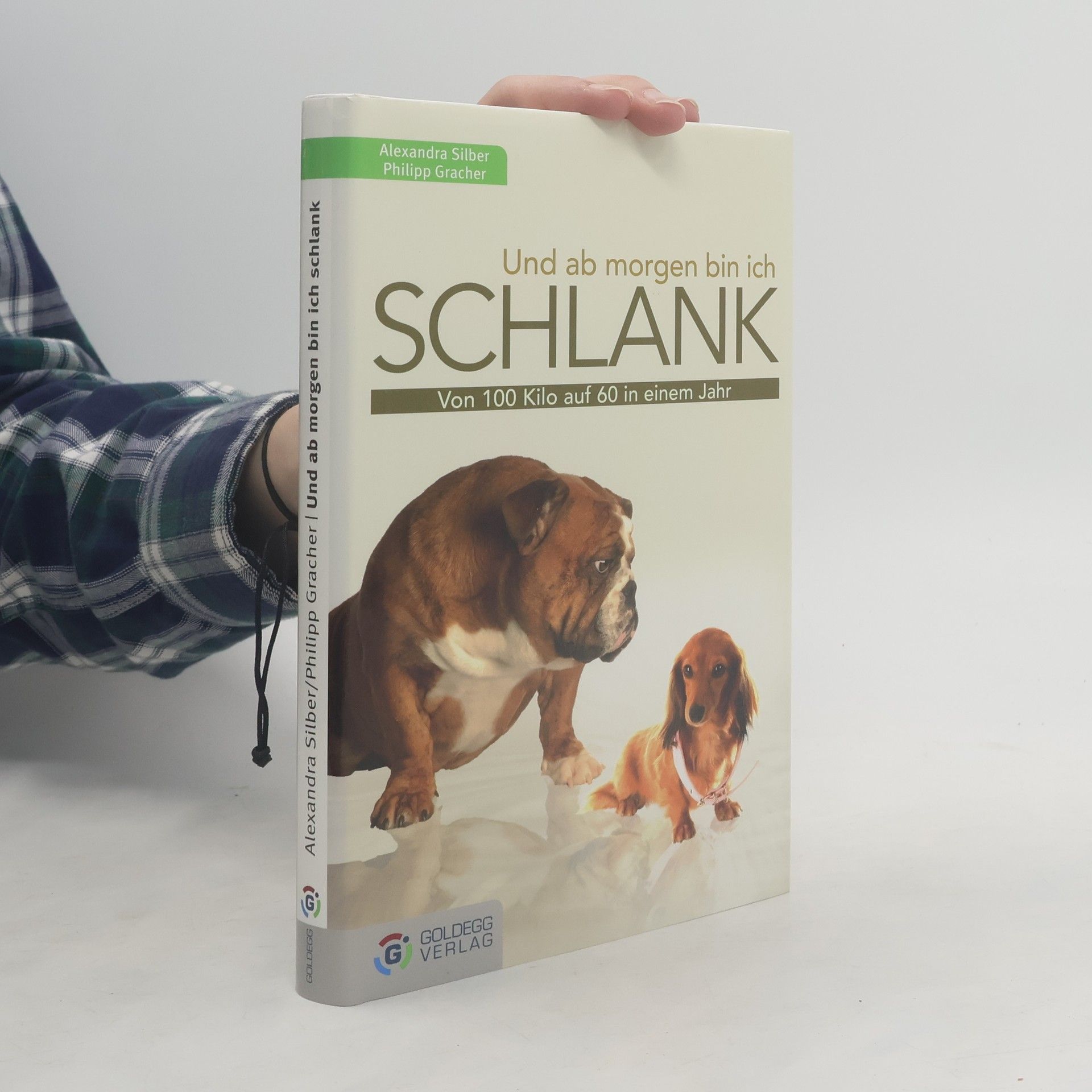 Alexandra Silber Und ab morgen bin ich schlank
