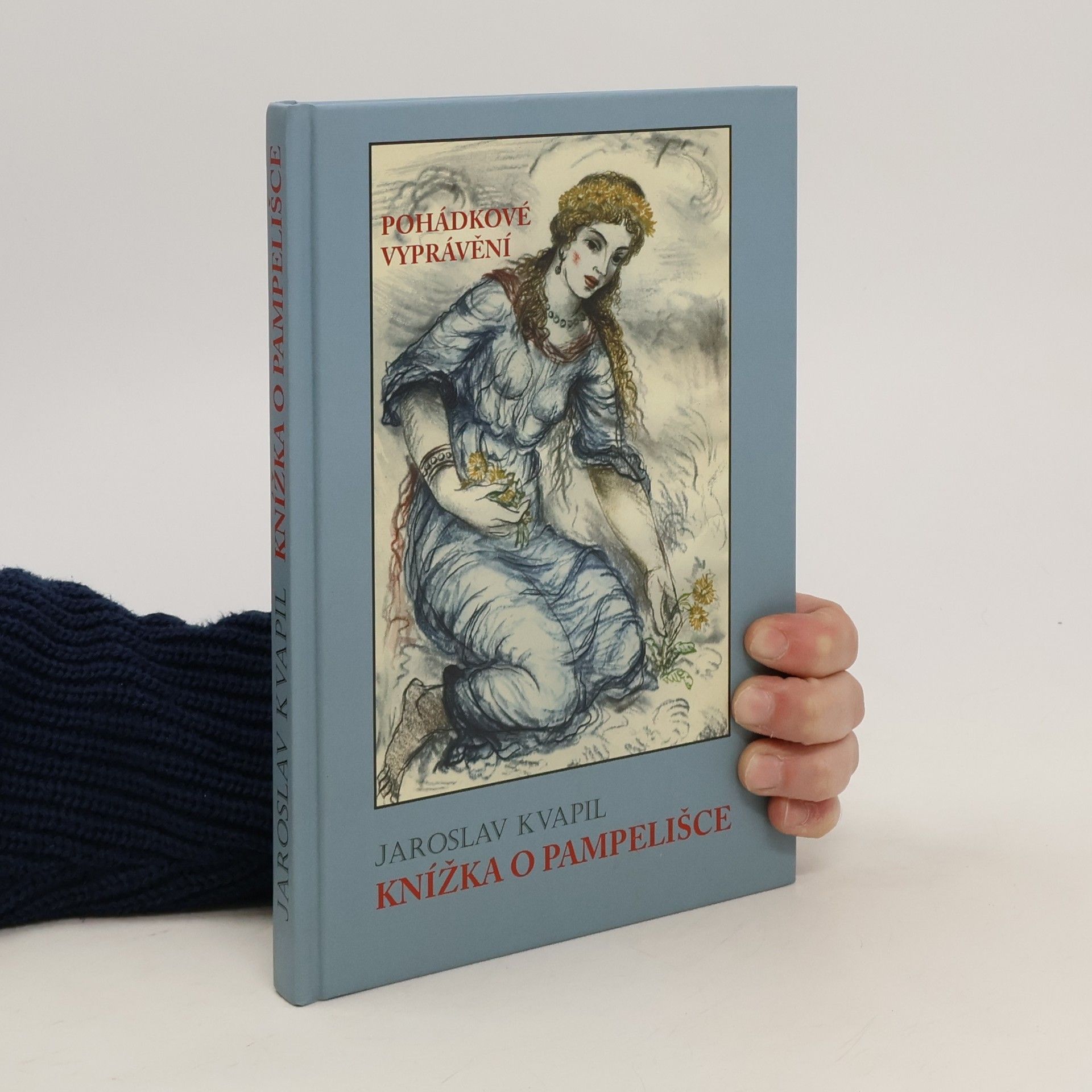 Jaroslav Kvapil Knížka o Pampelišce