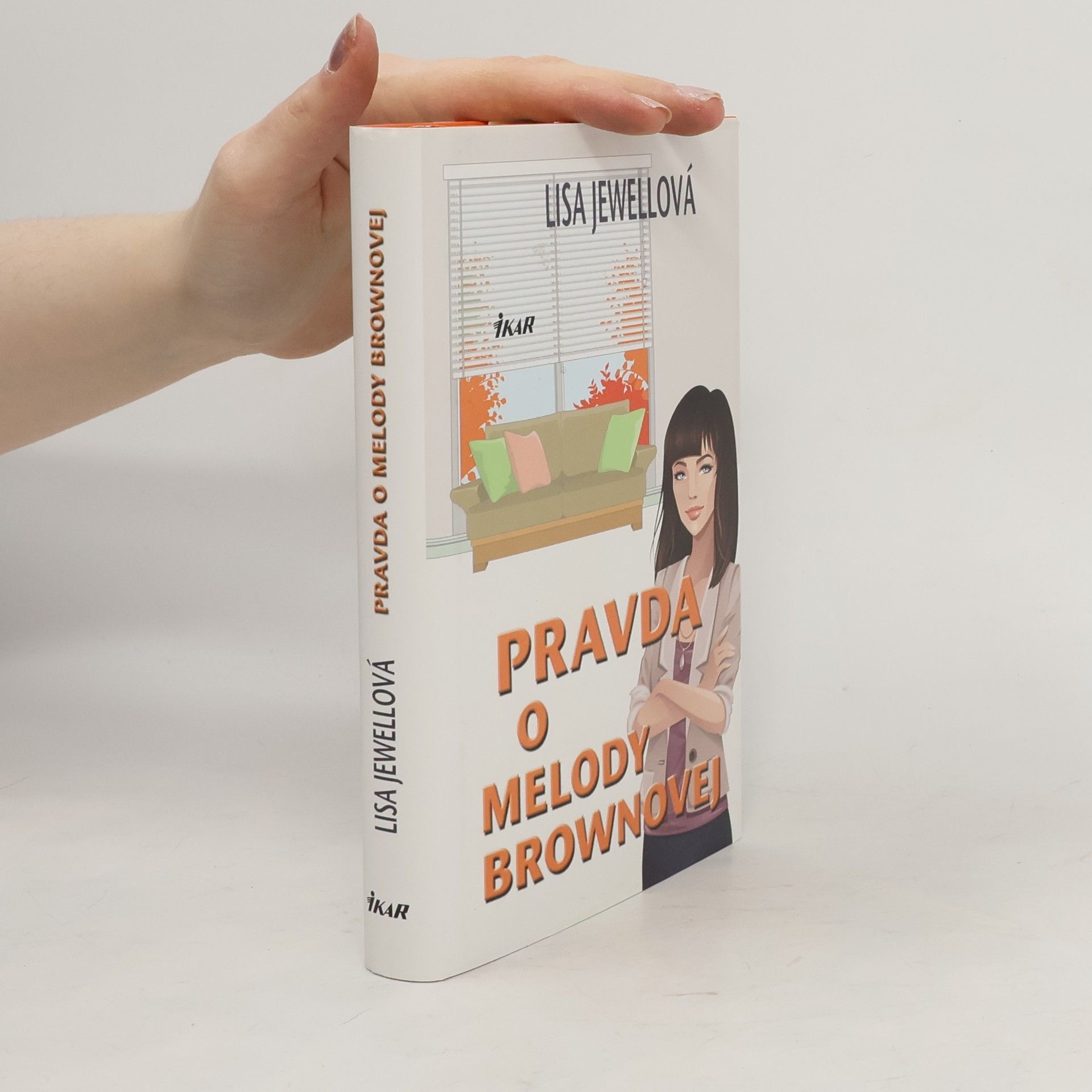 Lisa Jewell Pravda o Melody Brownovej