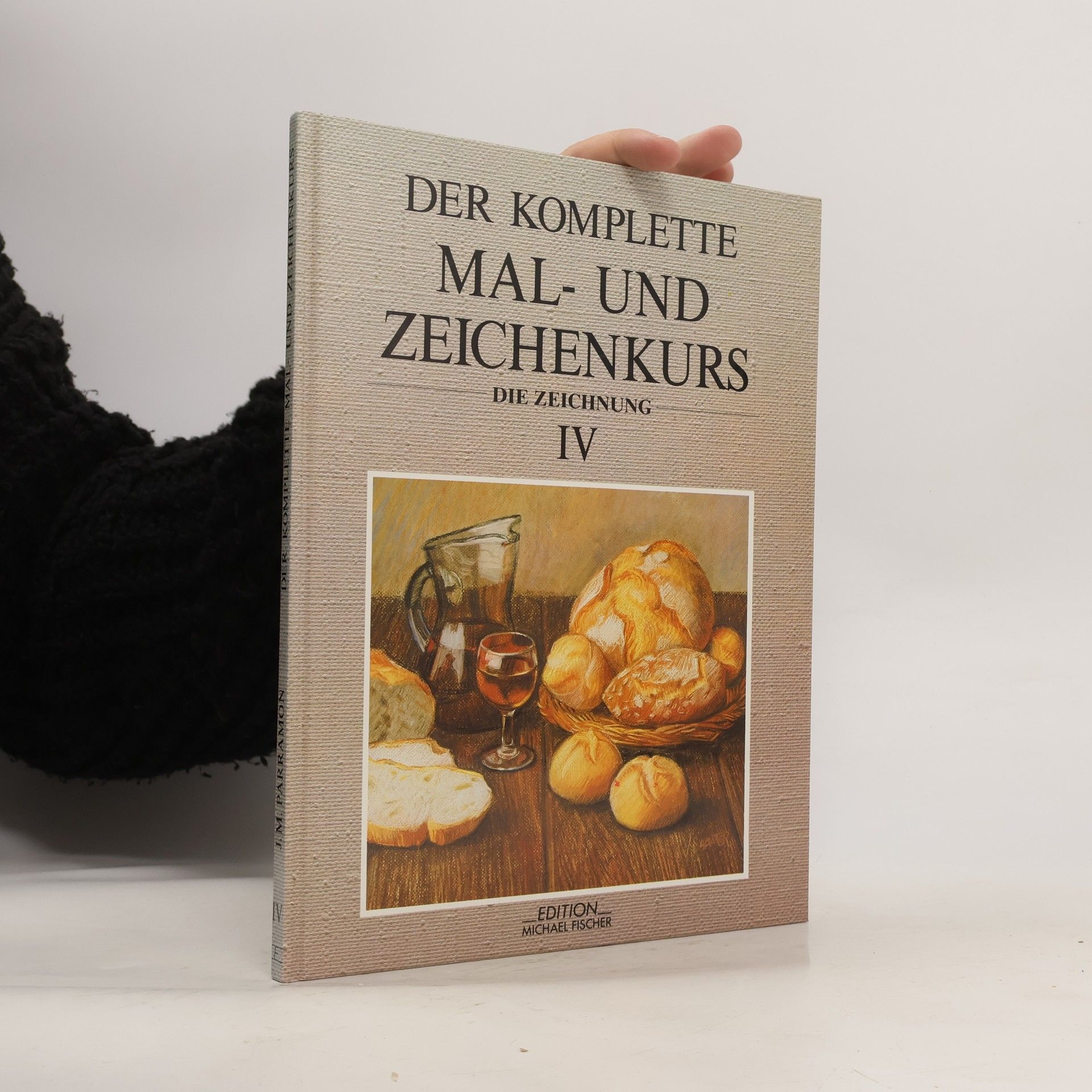 Autorenkollektiv Der komplette Mal- und Zeichenkurs IV