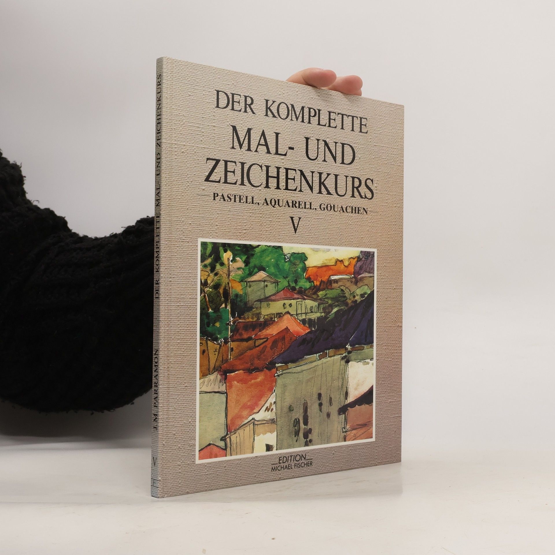 Autorenkollektiv Der komplette Mal - und Zeichenkurs