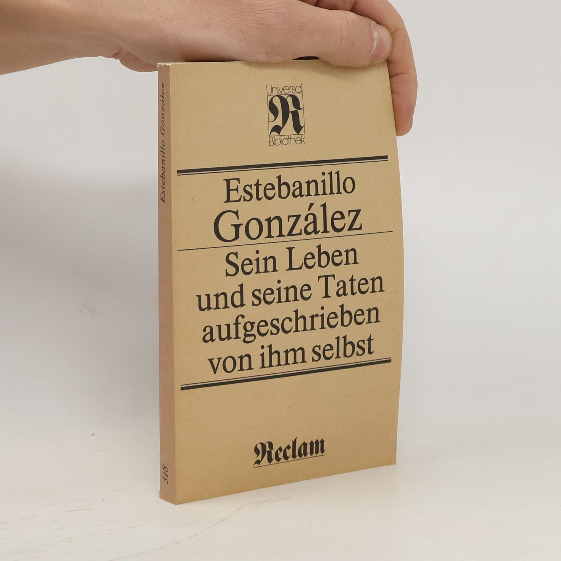 Estebanillo Gonzáles Sein Leben und seine Taten aufgeschrieben von ihm selbst