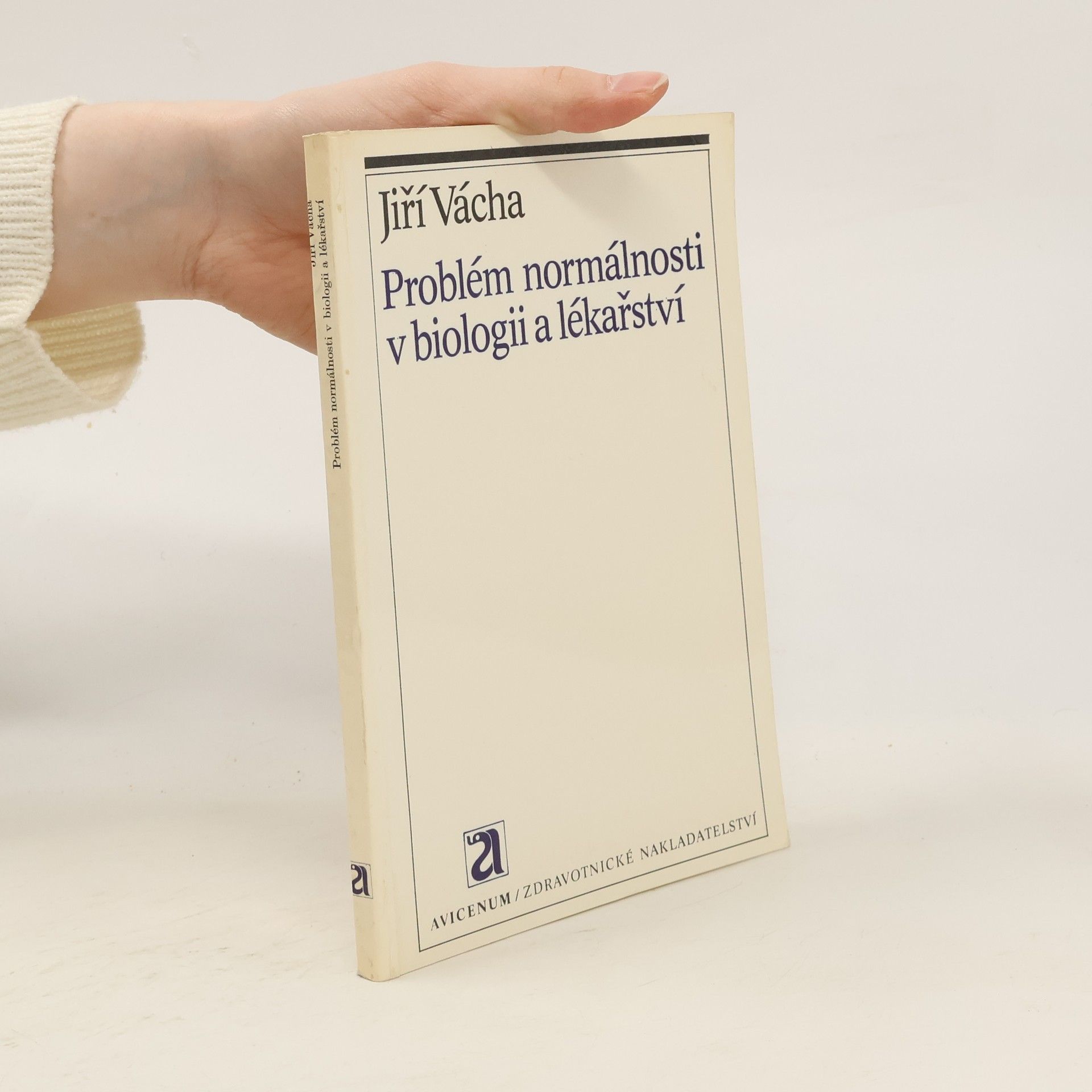 Jiří Vácha Problém normálnosti v biologii a lékařství