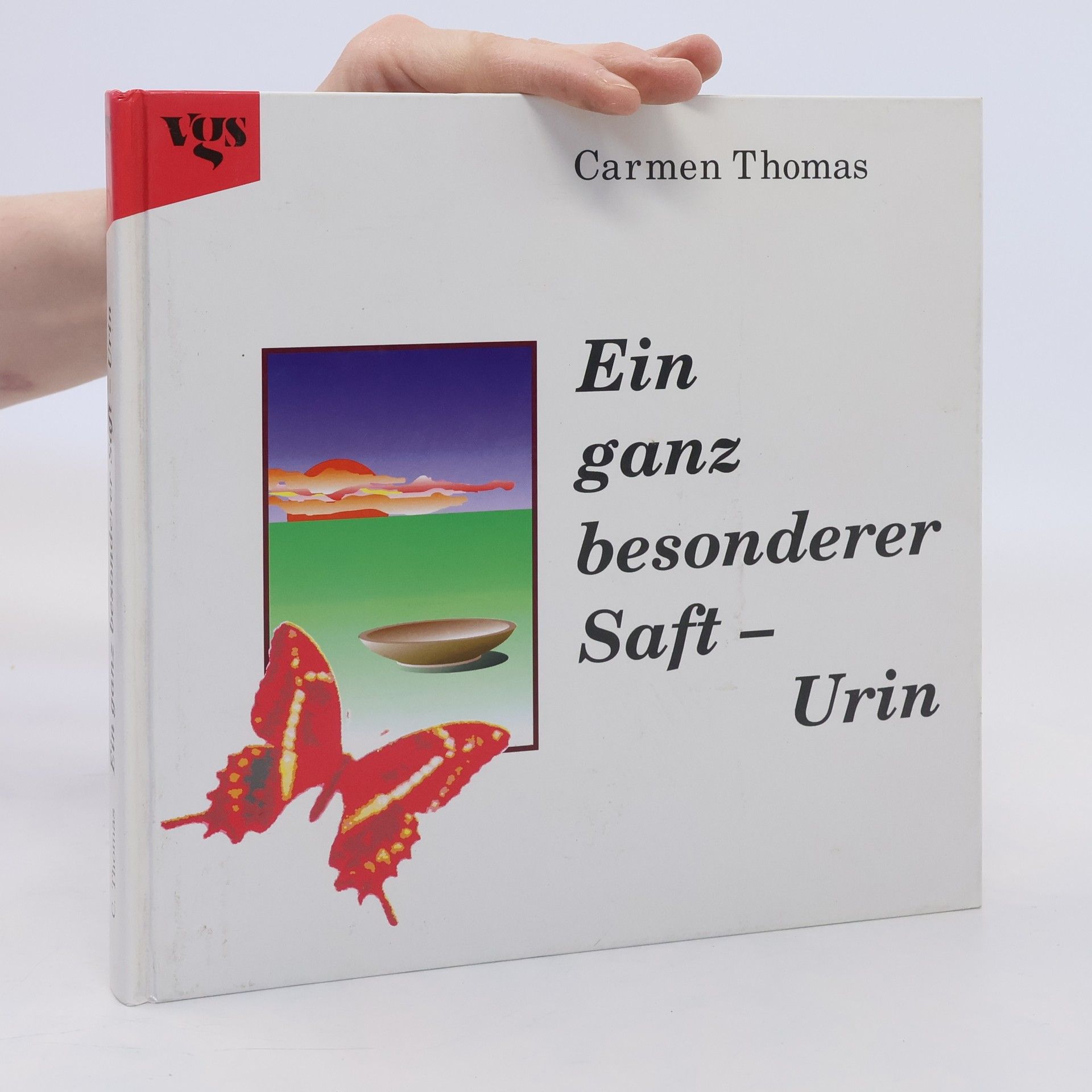 Carmen Thomas Ein ganz besonderer Saft - Urin