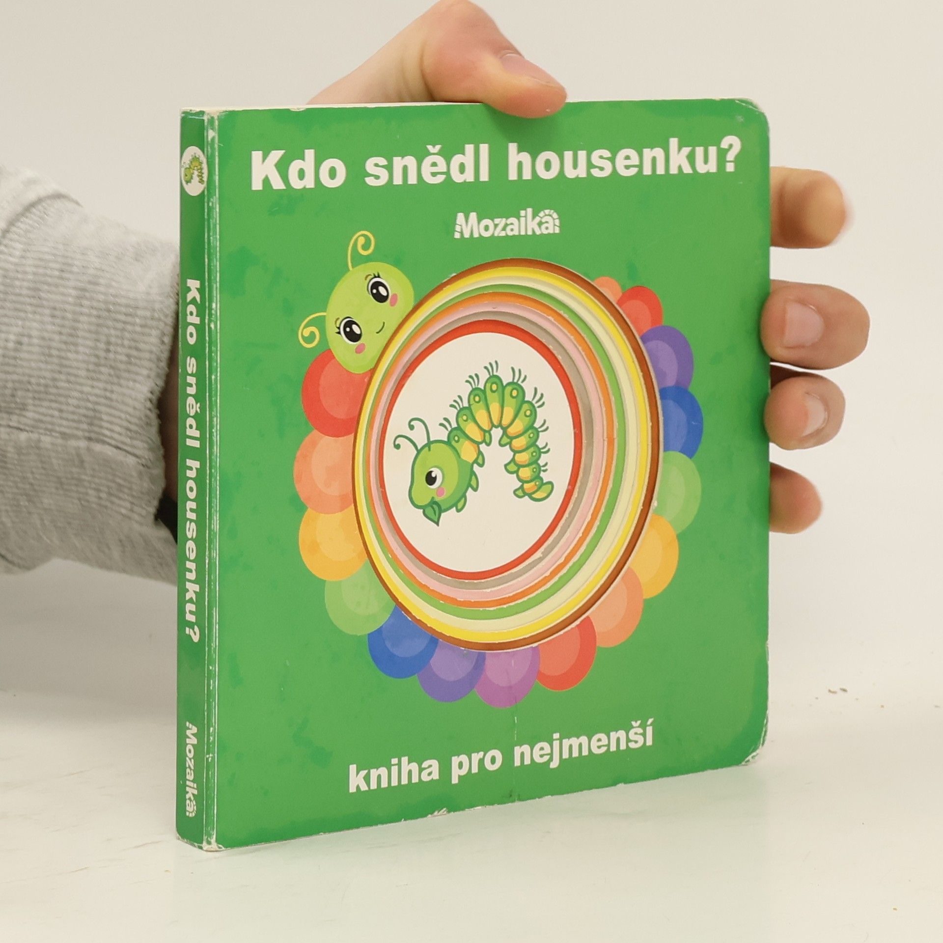kolektiv Kdo snědl housenku? Kniha pro nejmenší