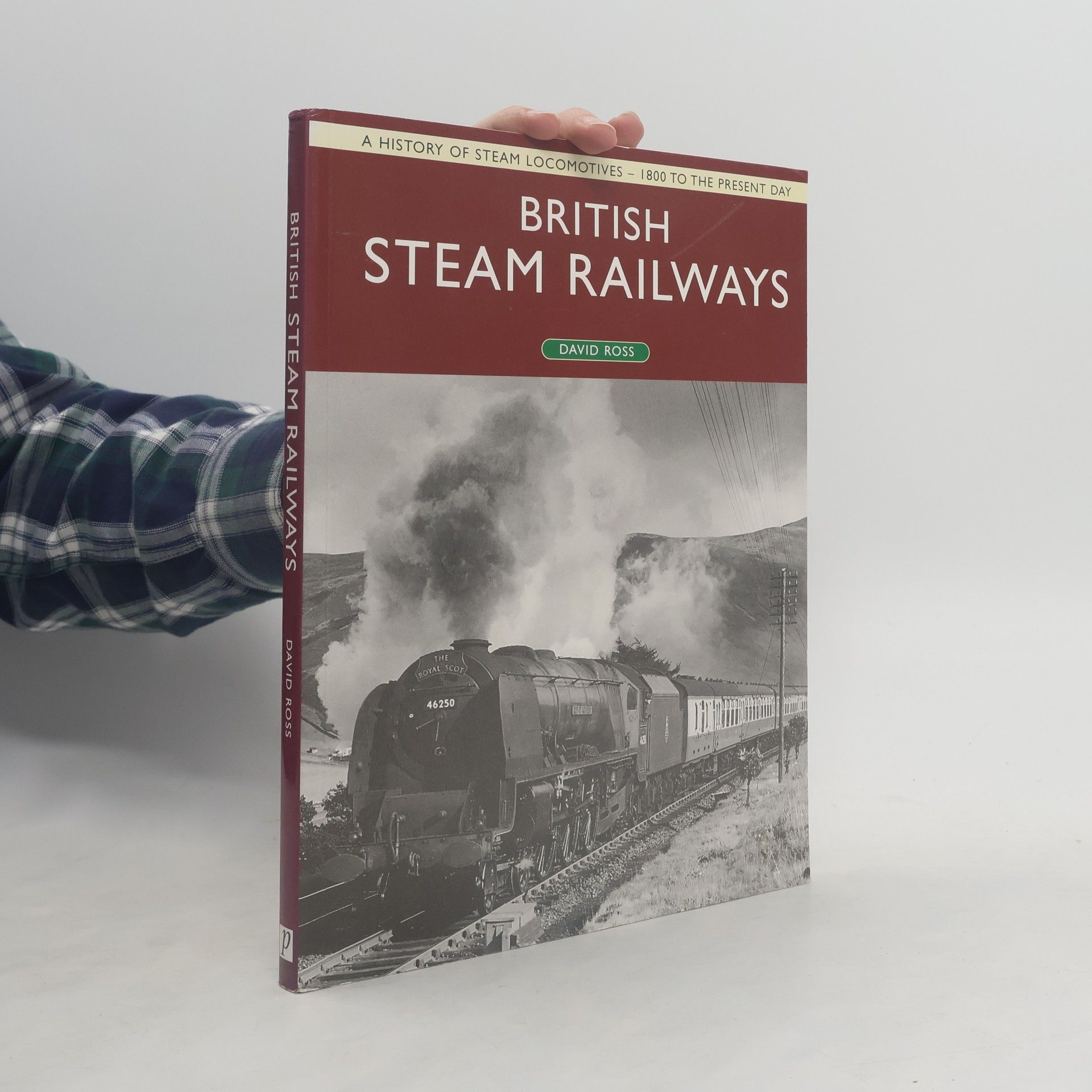 David Ross British Steam Railways