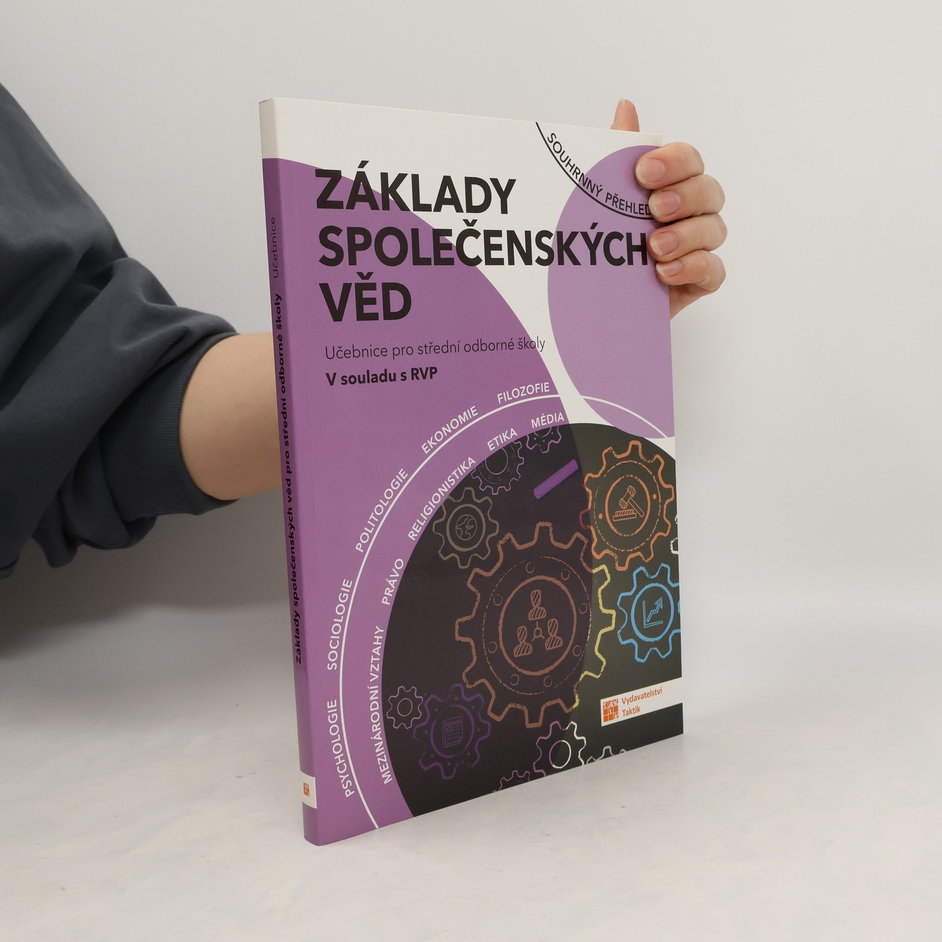 kolektiv Základy společenských věd: učebnice pro střední odborné školy