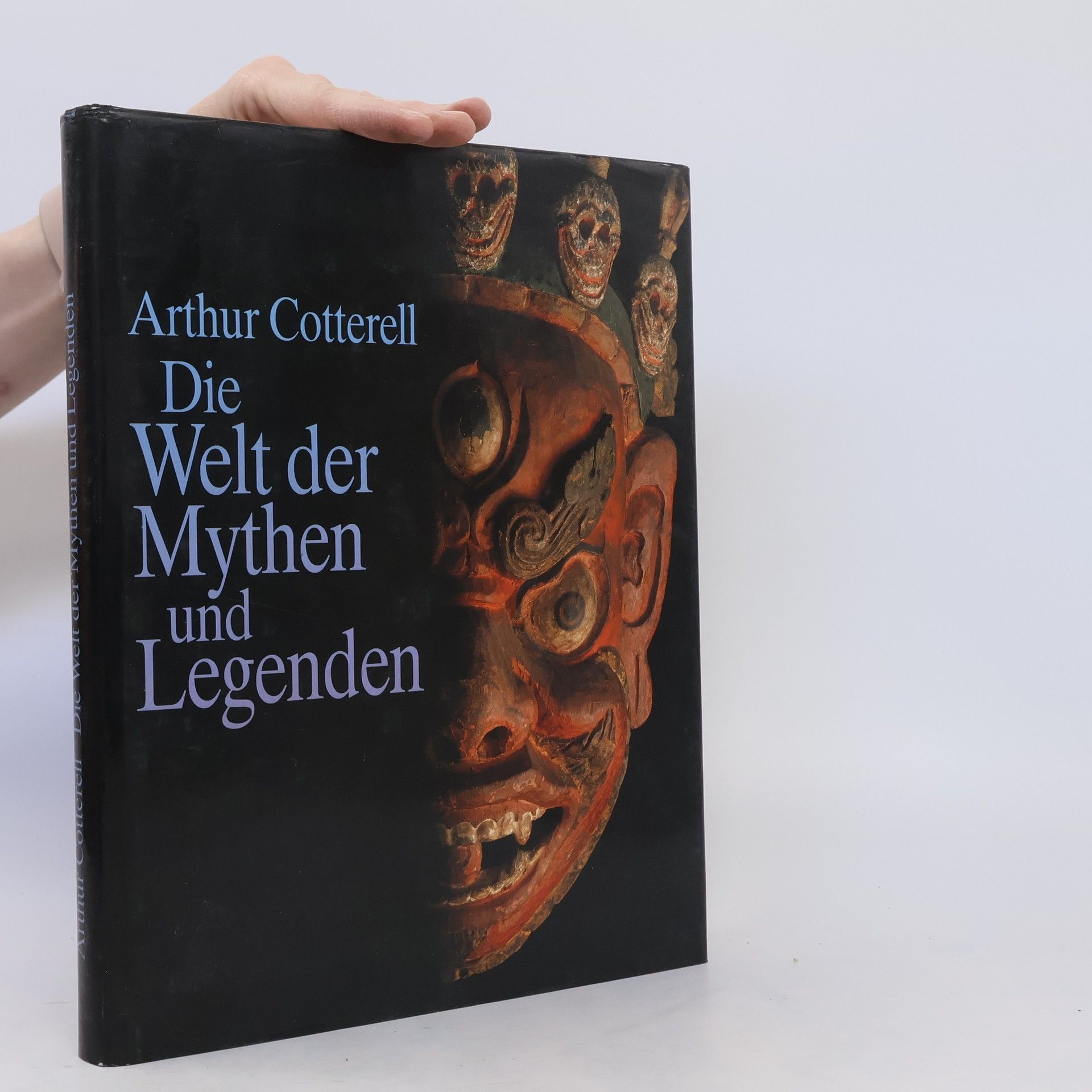 Arthur Cotterell The Illustrated Encyclopedia of Myths und Legends