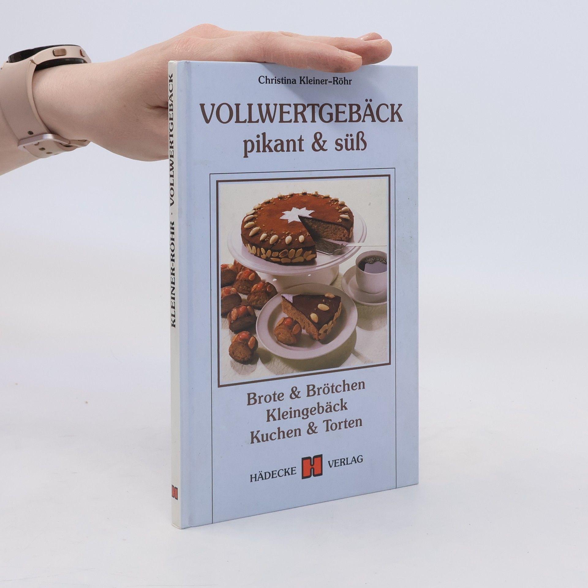 Christina Kleiner-Röhr Vollwertgebäck pikant & süss