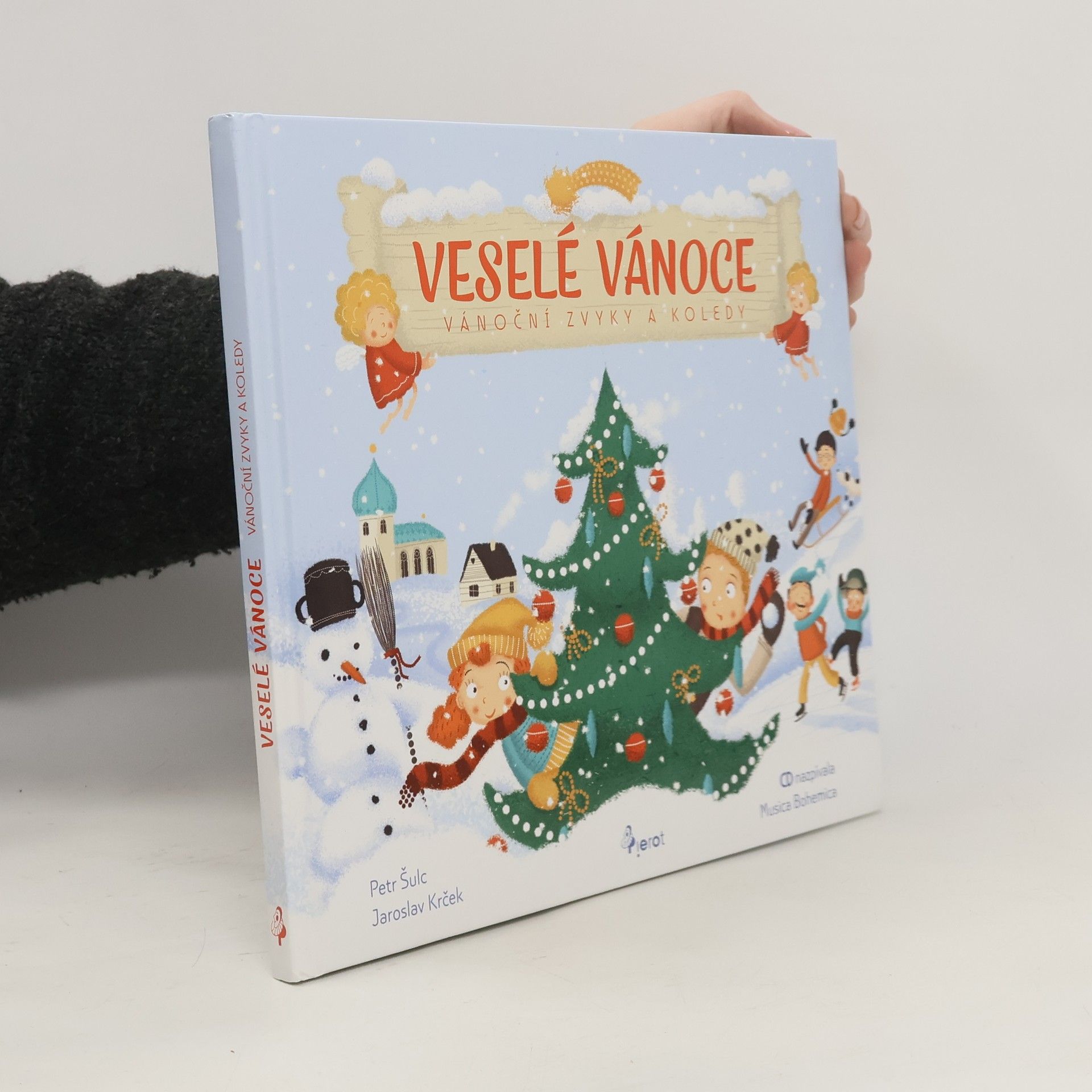 Petr Sulc Veselé Vánoce : vánoční zvyky a koledy
