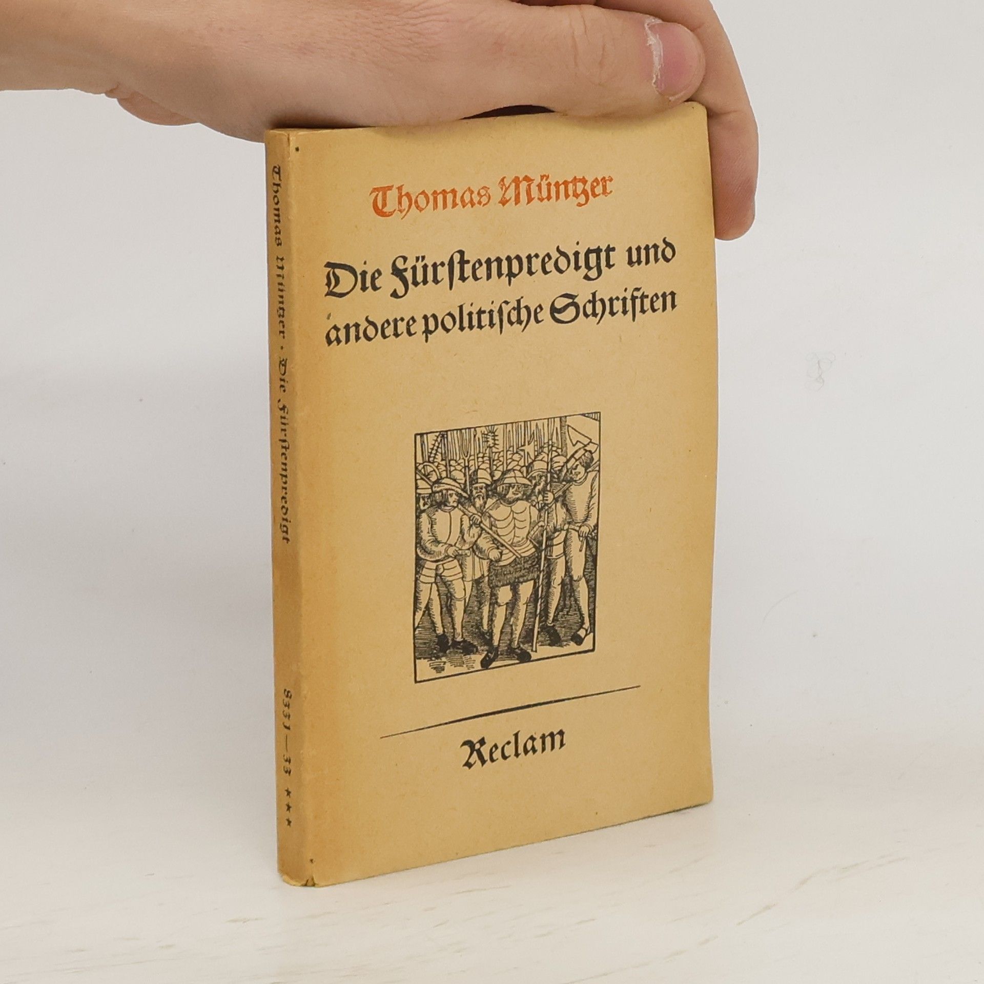 Thomas Müntzer Die Fürstenpredigt und andere politische Schriften