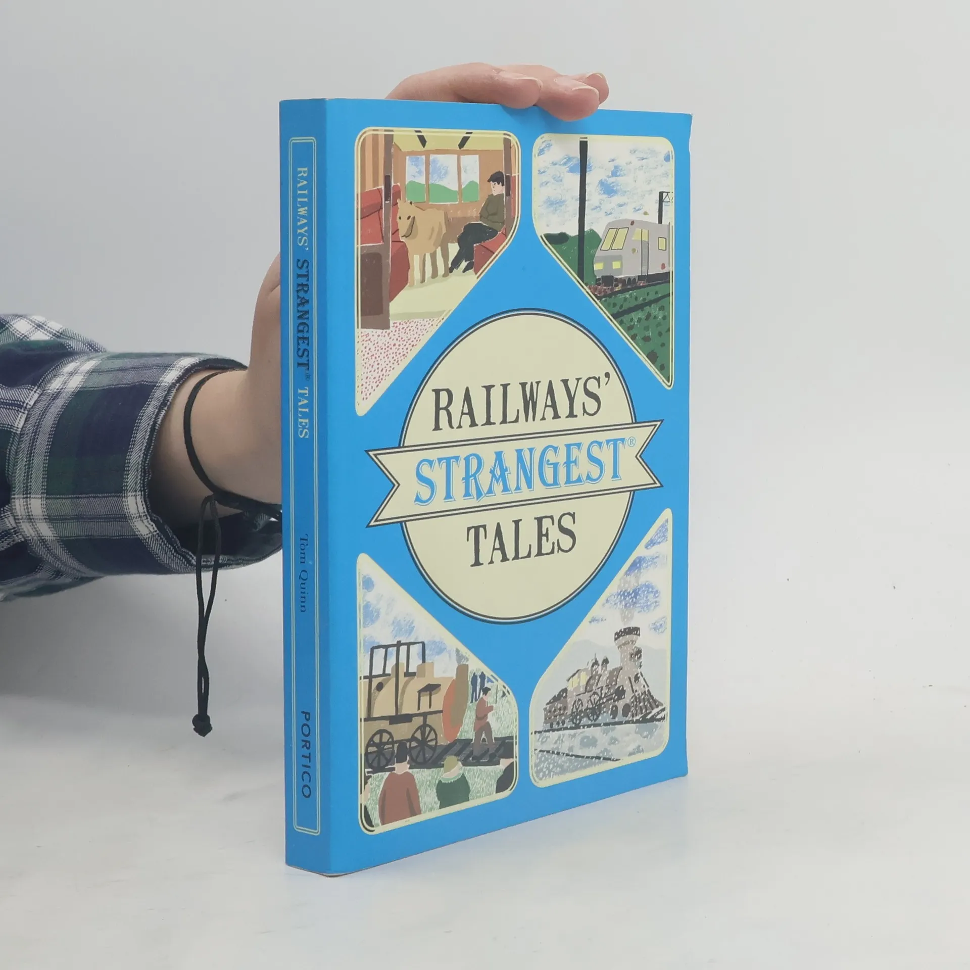 Railways' Strangest Tales | Book | Paperback | Tom Quinn | EN