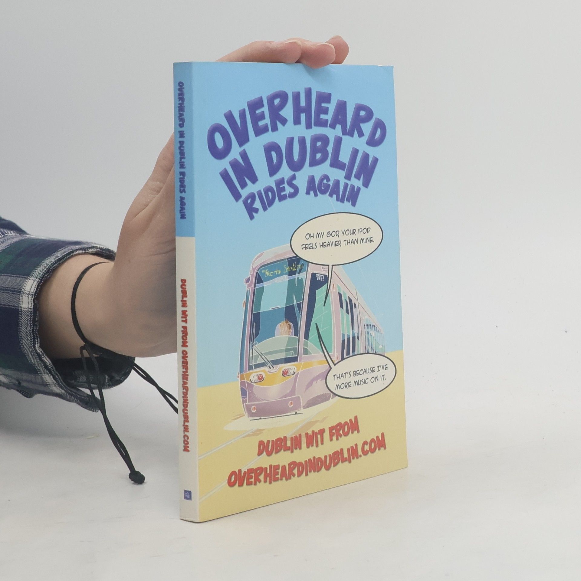 Gerard Kelly Overheard in Dublin Rides Again