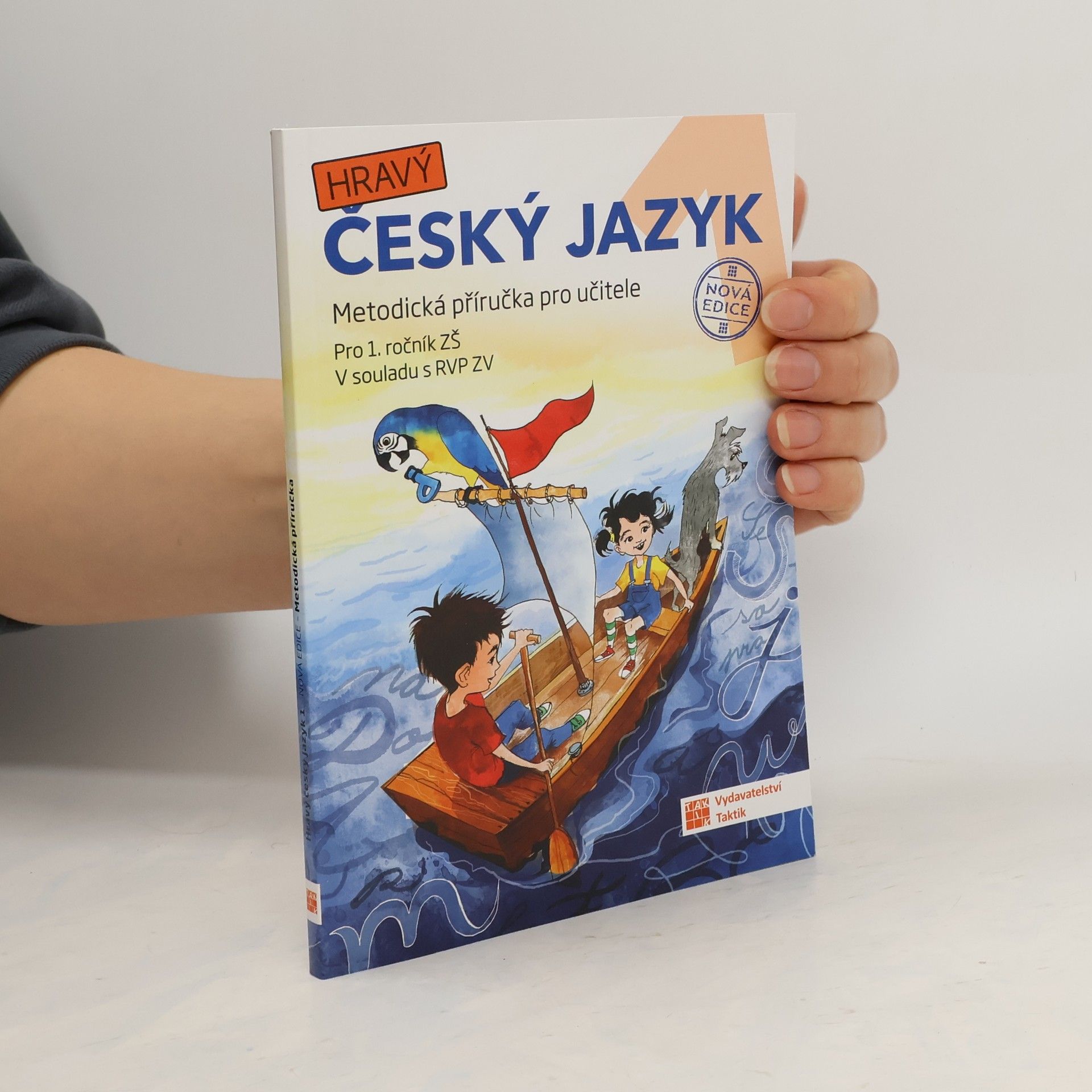 kolektiv Hravý český jazyk. Metodická příručka pro učitele