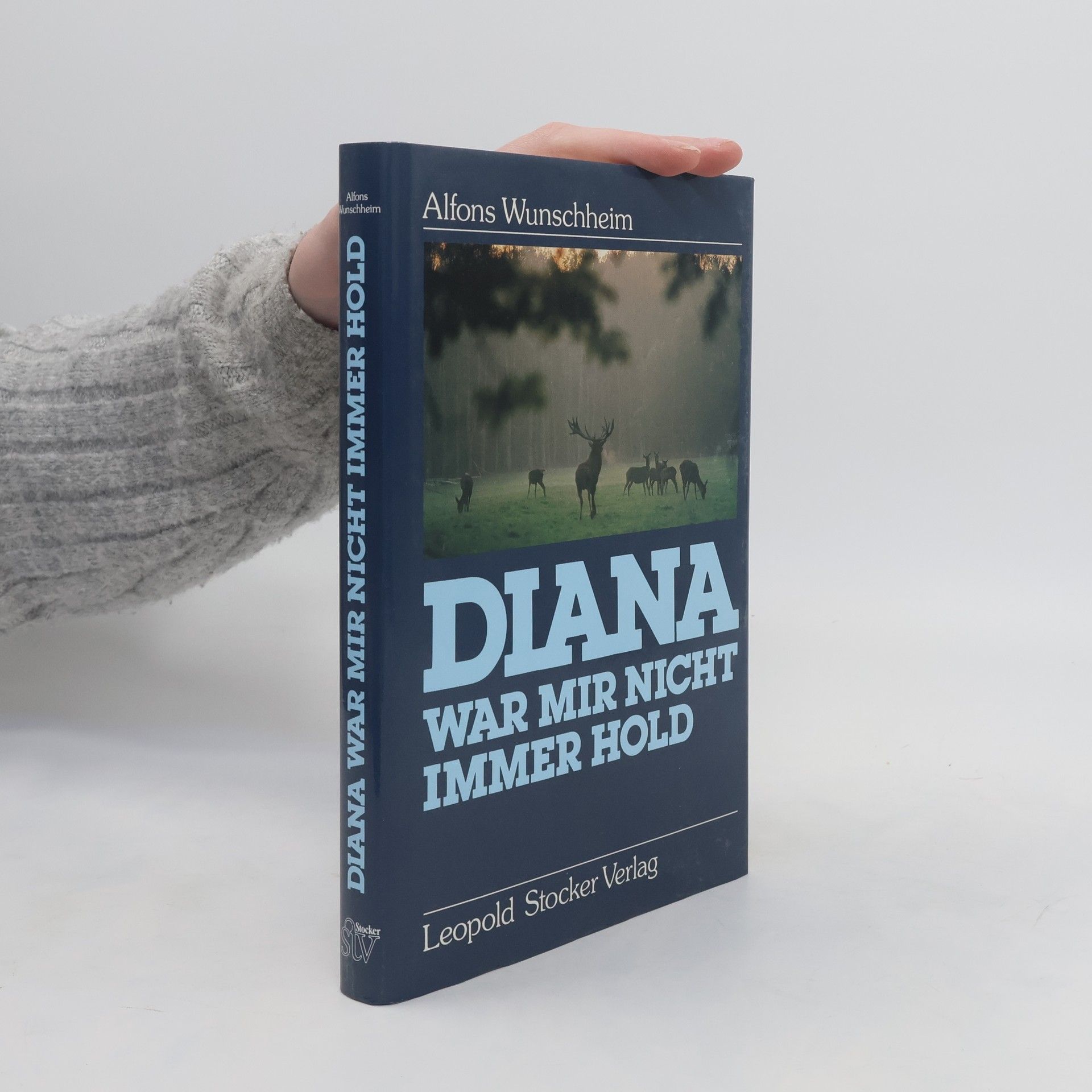 Alfons von Wunschheim Diana war mir nicht immer hold