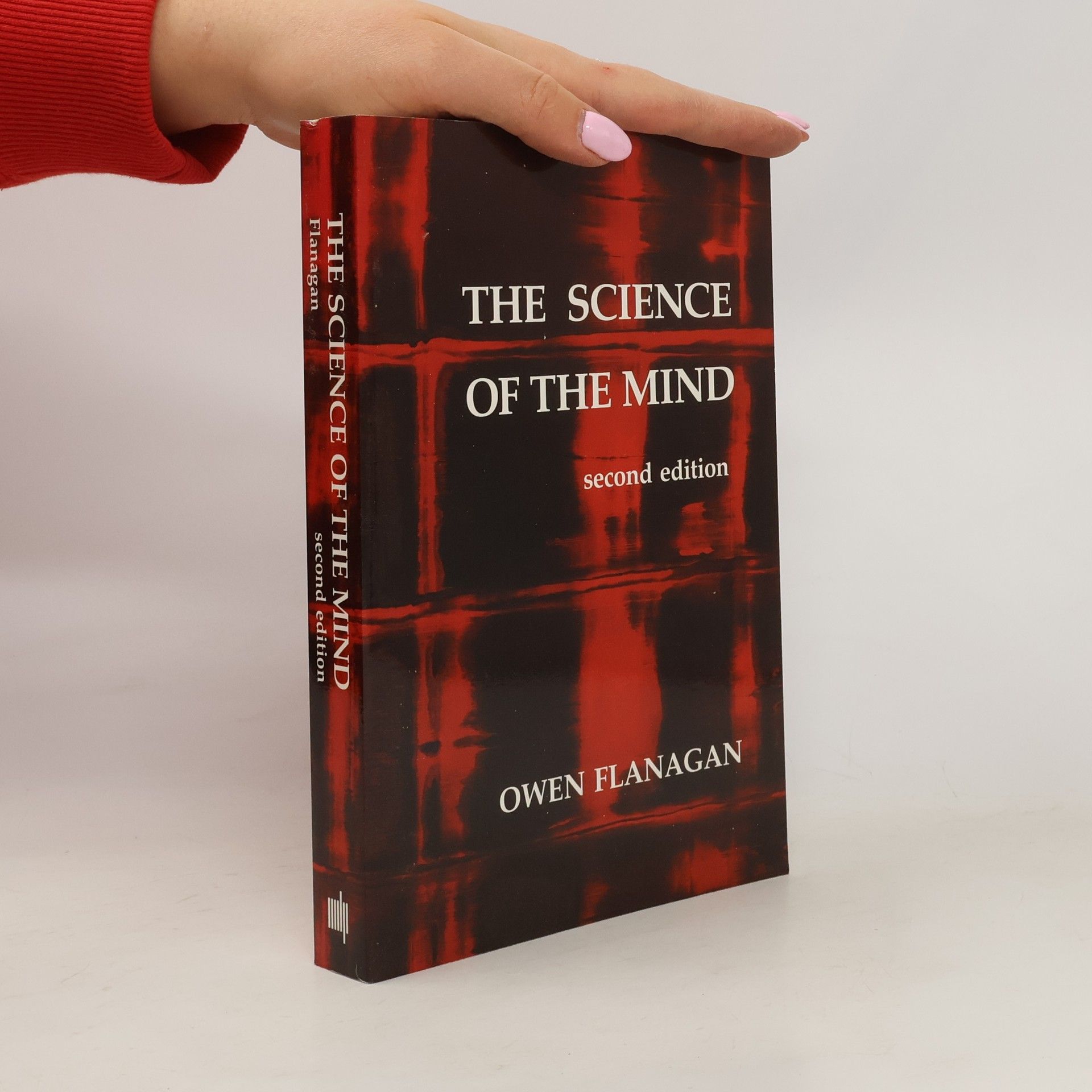 Owen Flanagan The Science of the Mind