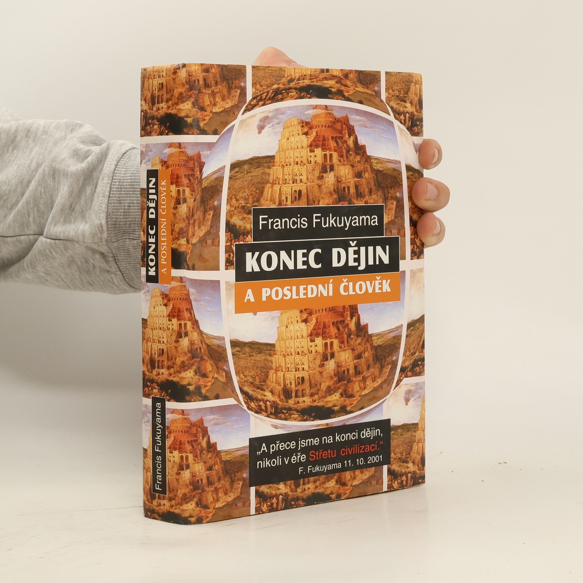 Francis Fukuyama Konec dějin a poslední člověk