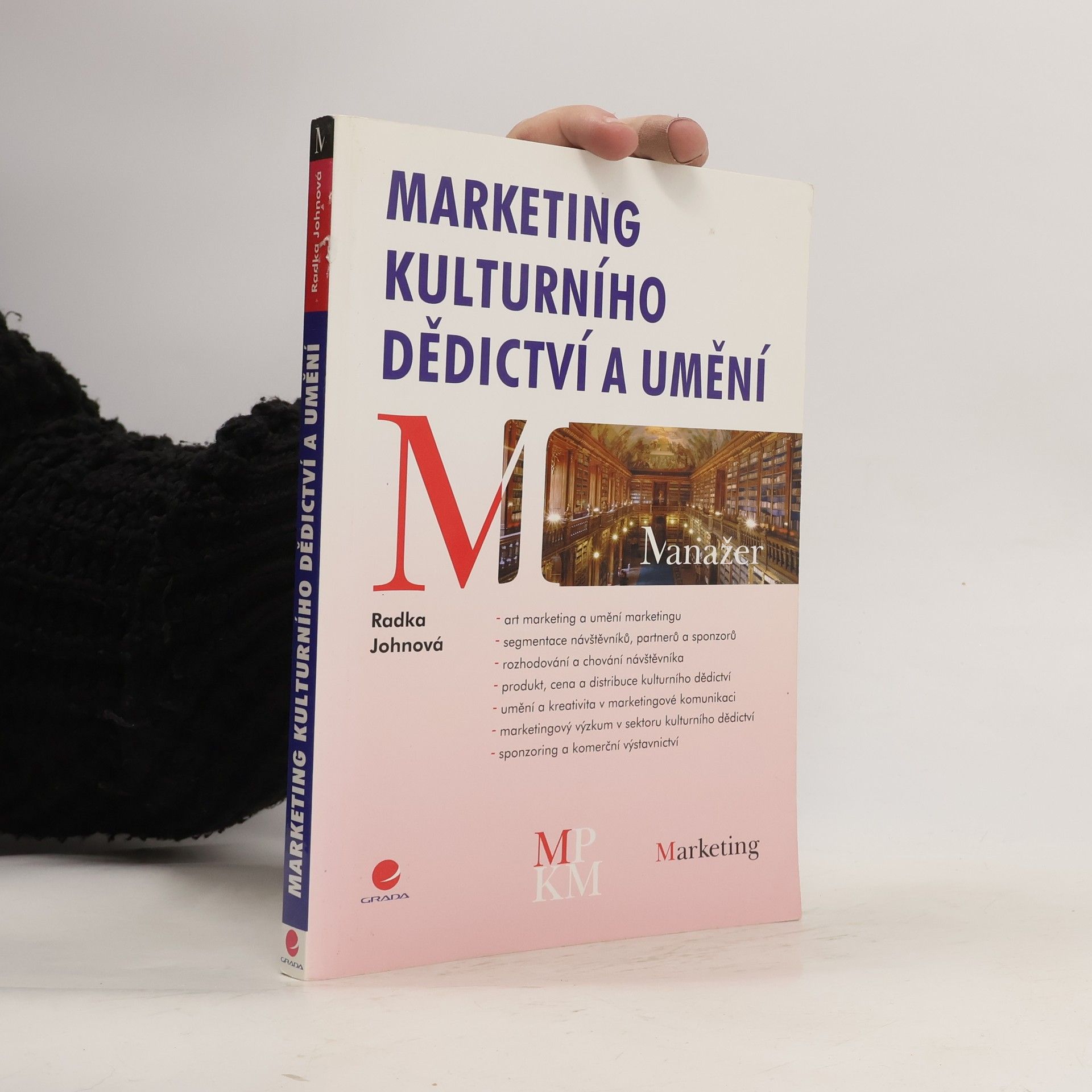 Radka Johnová Marketing kulturního dědictví a umění