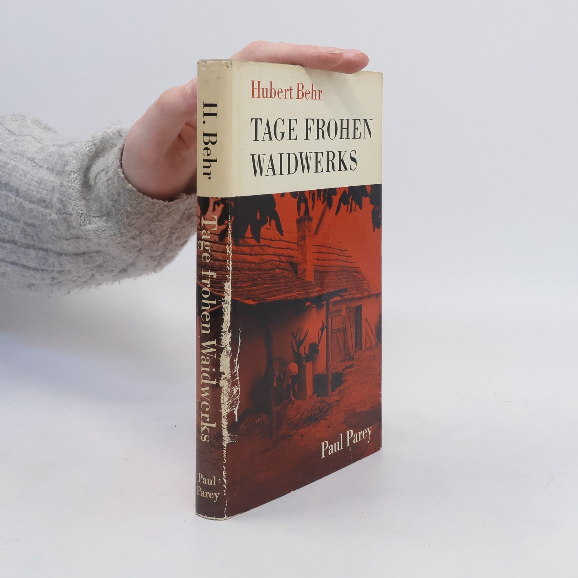 Hubert Behr Tage Frohen Waidwerks