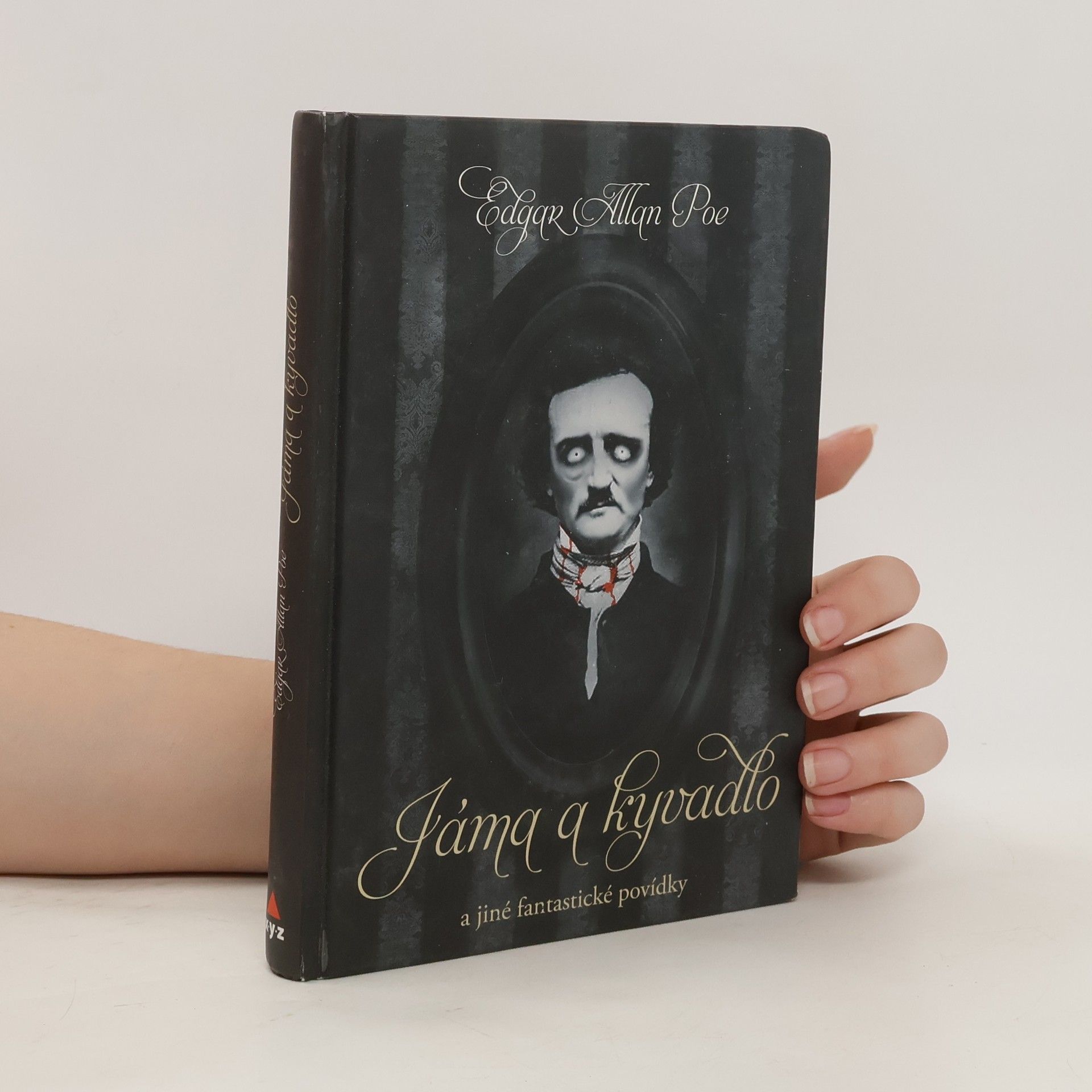 Edgar Allan Poe Jáma a kyvadlo a jiné fantastické příběhy