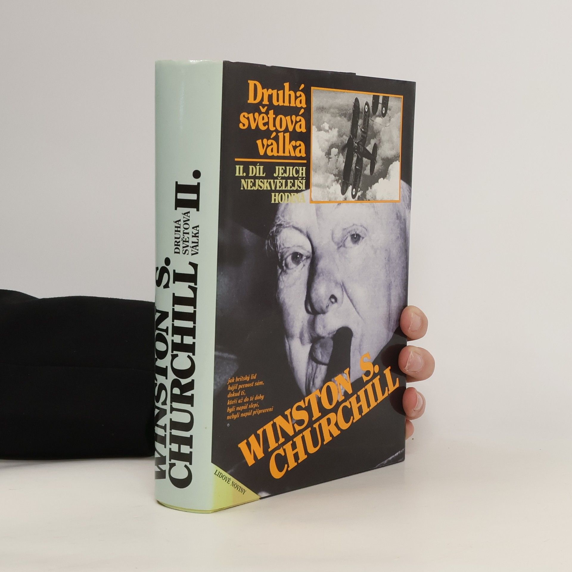 Winston S. Churchill Druhá světová válka II. Jejich nejskvělejší hodina