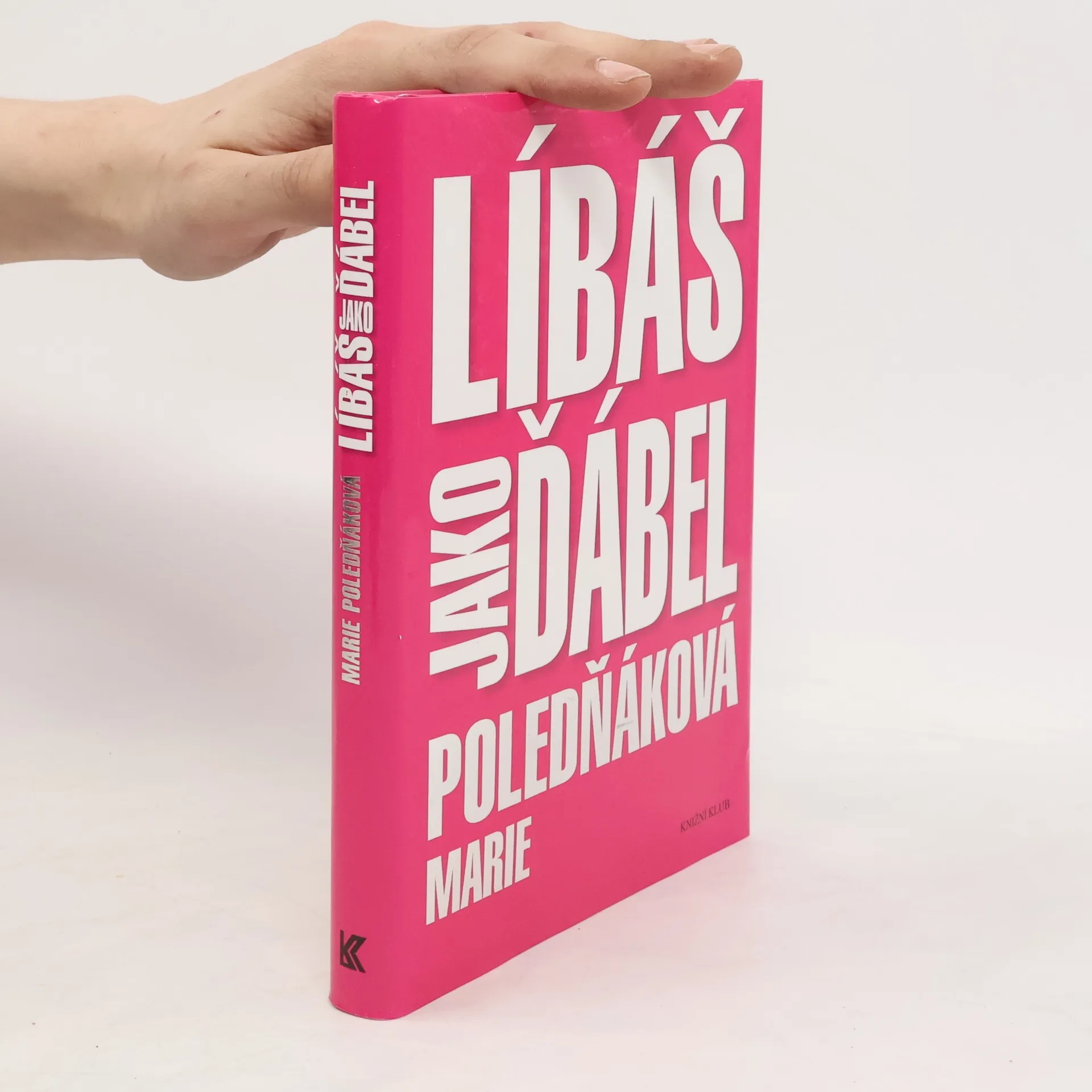 Líbáš jako ďábel | Book | Hardcover | Marie Poledňáková | CS