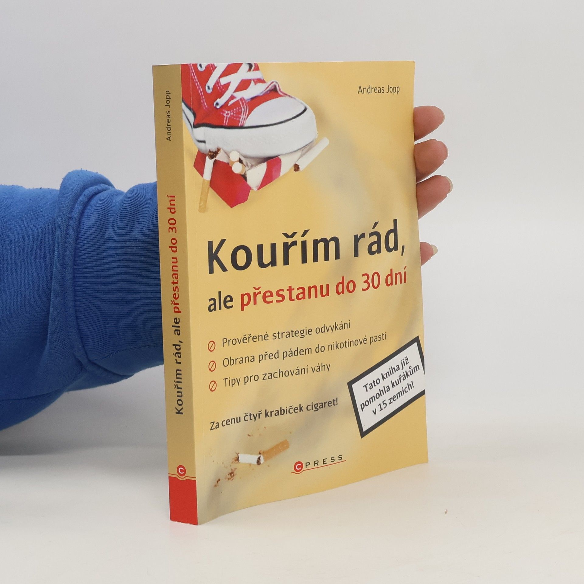 Andreas Jopp Kouřím rád, ale přestanu do 30 dní