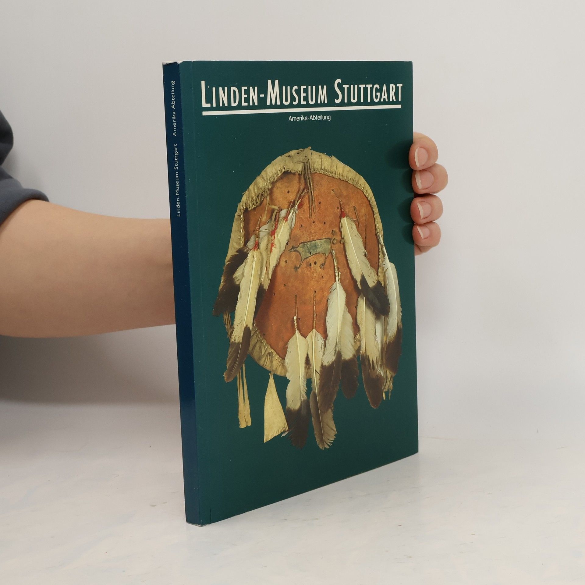 AA.VV. Linden-Museum Stuttgart, Amerika-Abteilung