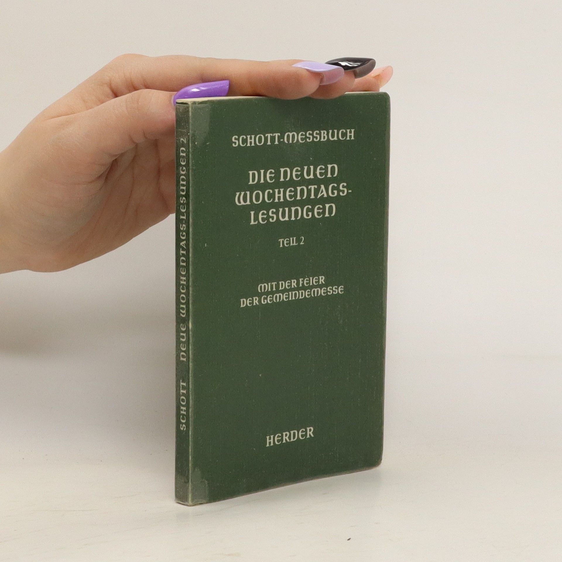 Collectif d'auteurs Schott-Messbuch. Die neuen Wochentags-Lesungen. Teil 2