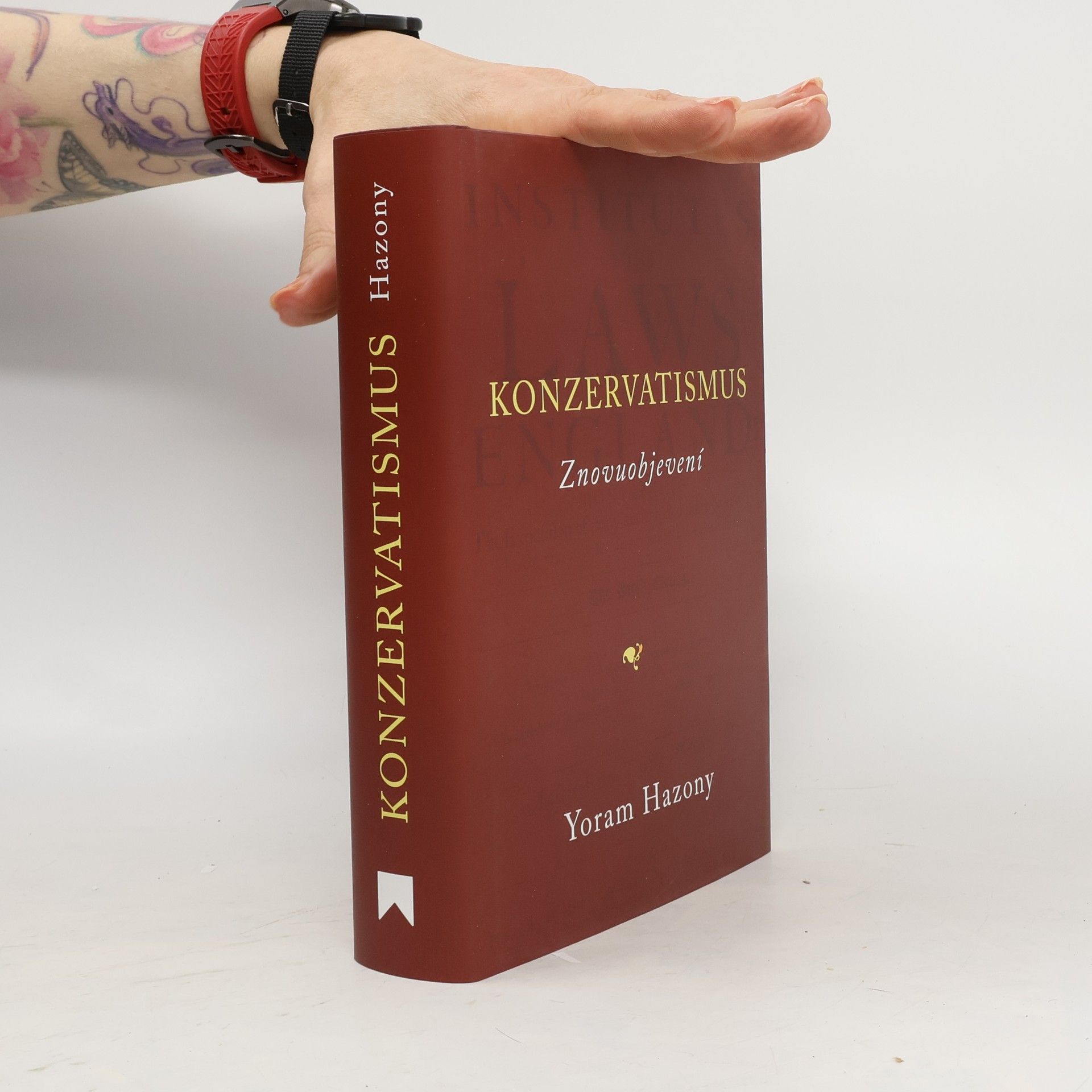 Yoram Hazony Konzervatismus: znovuobjevení