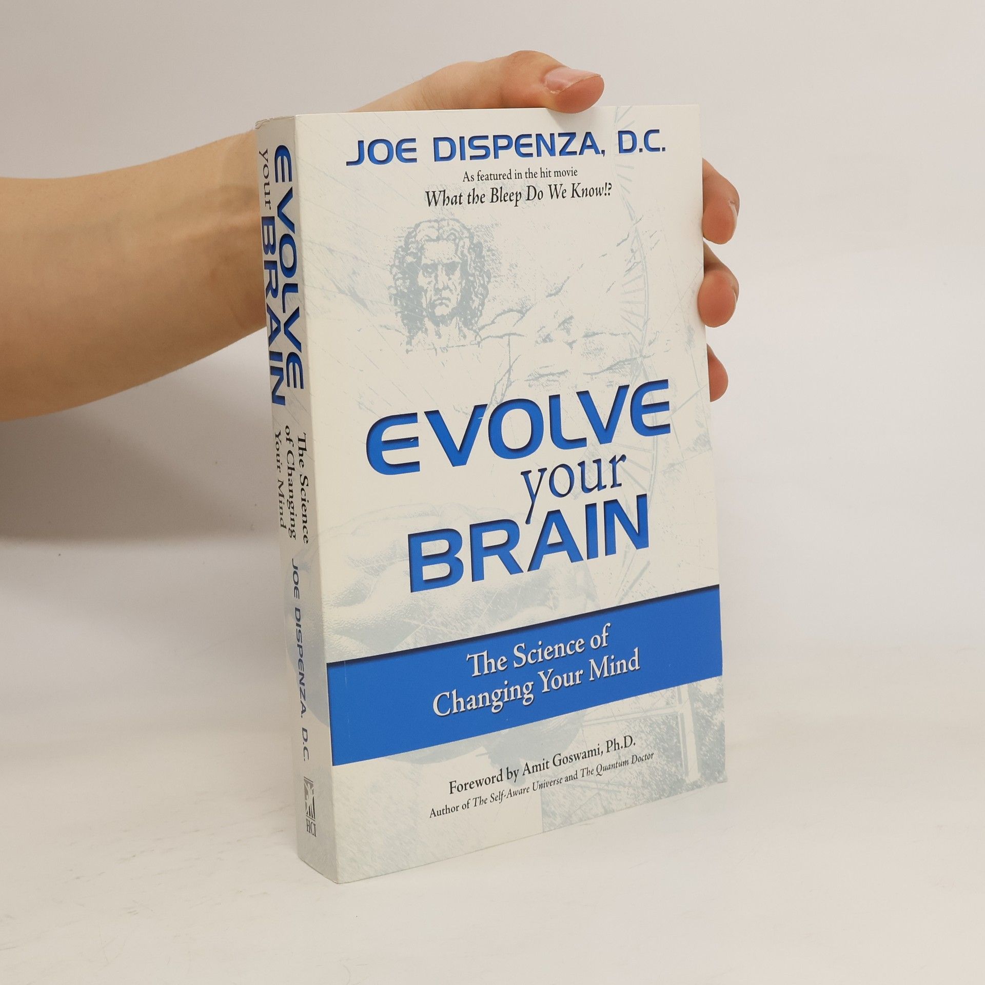 Joe Dispenza Evolve Your Brain