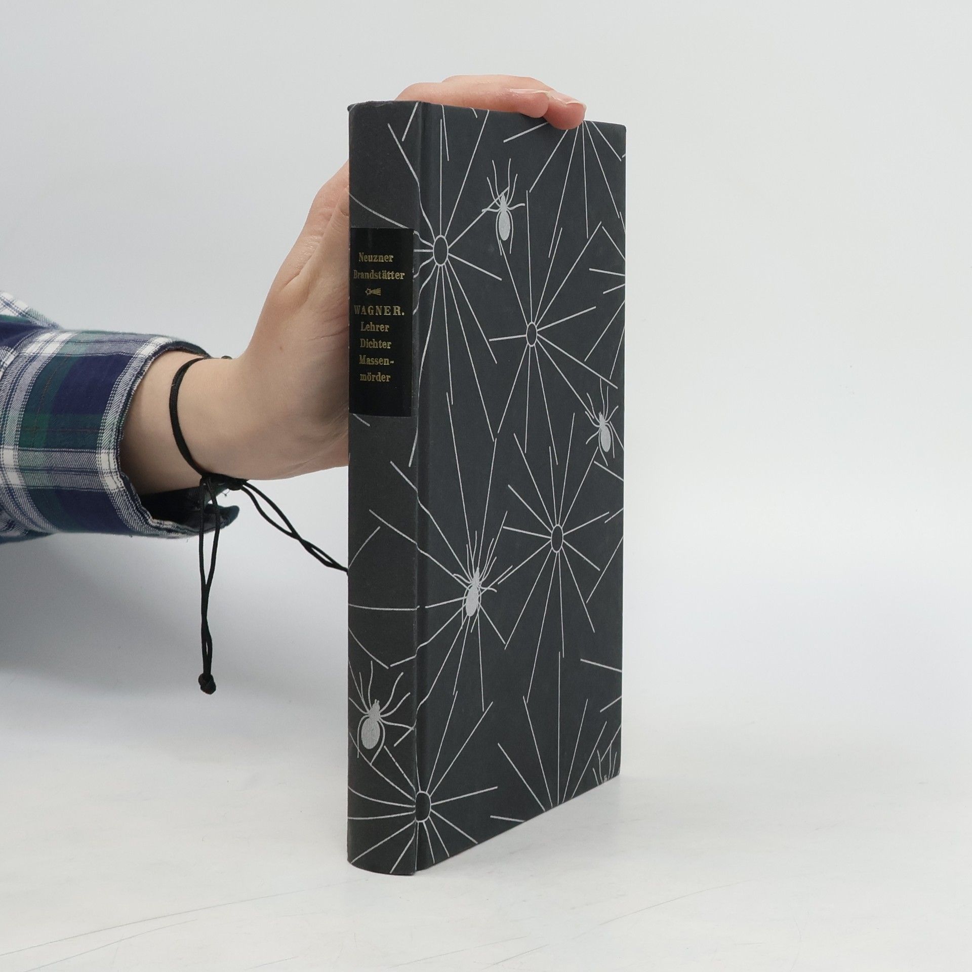 Wagner. Lehrer Dichter Massenmörder