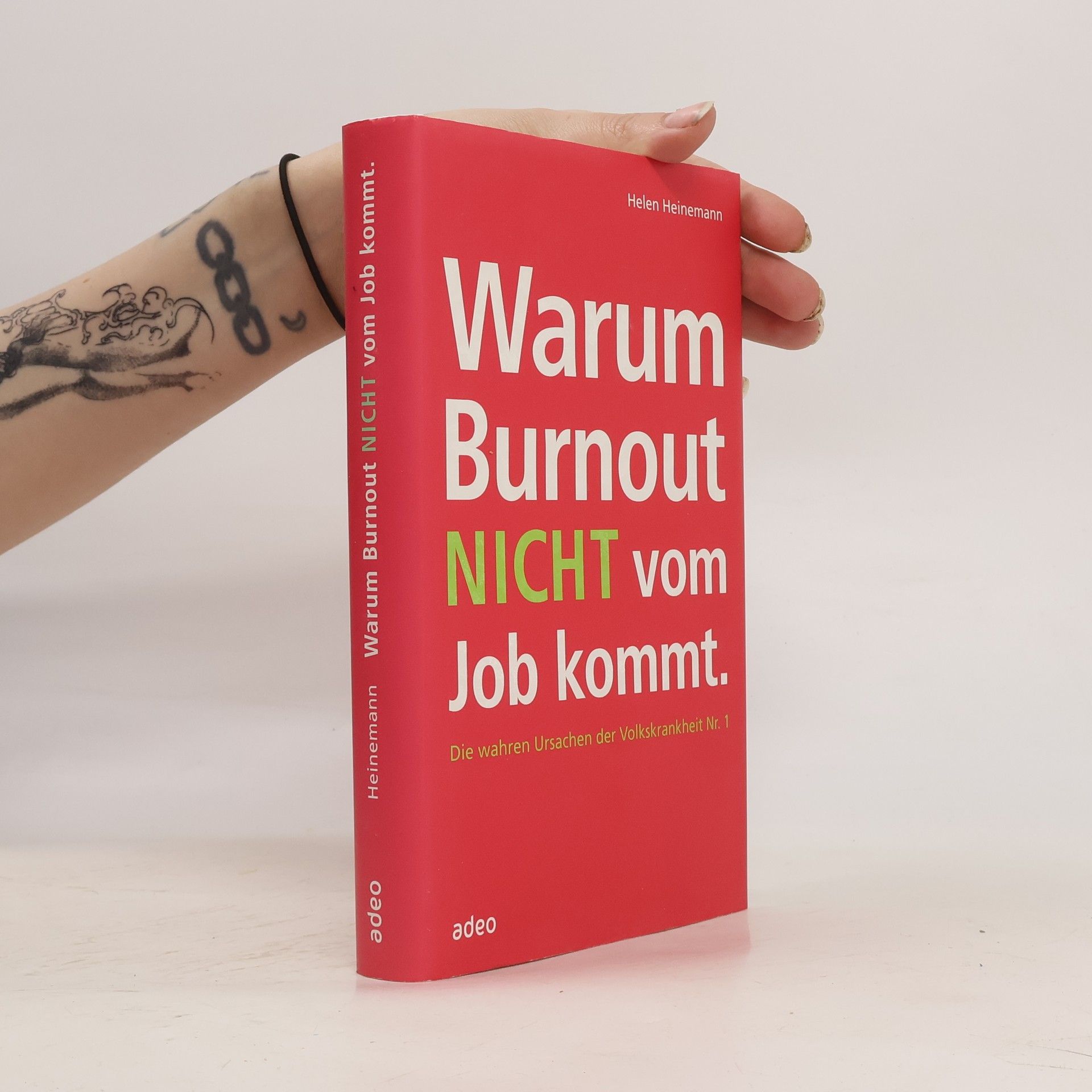 Helen Heinemann Warum Burnout nicht vom Job kommt