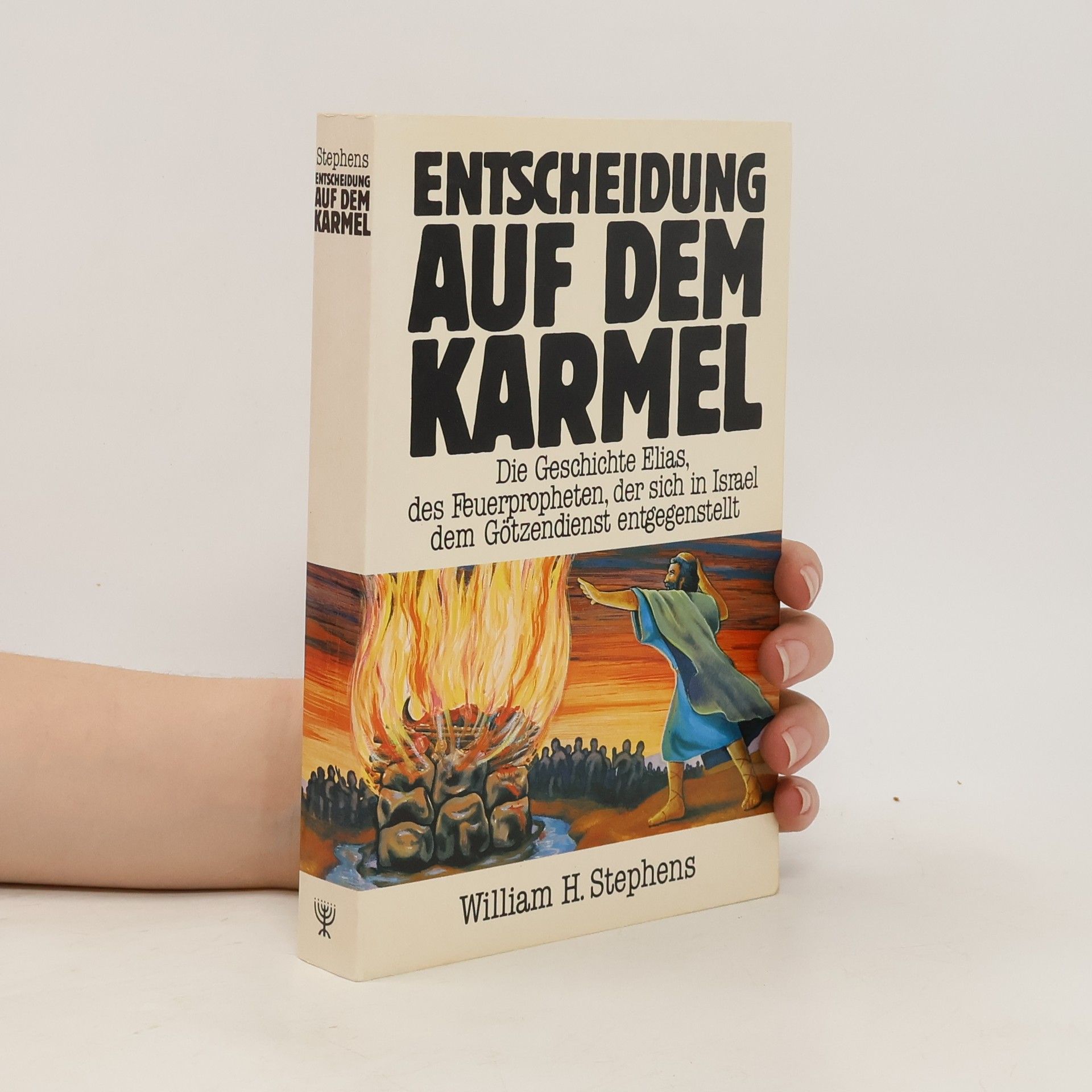 William H. Stephens Entscheidung auf dem Karmel