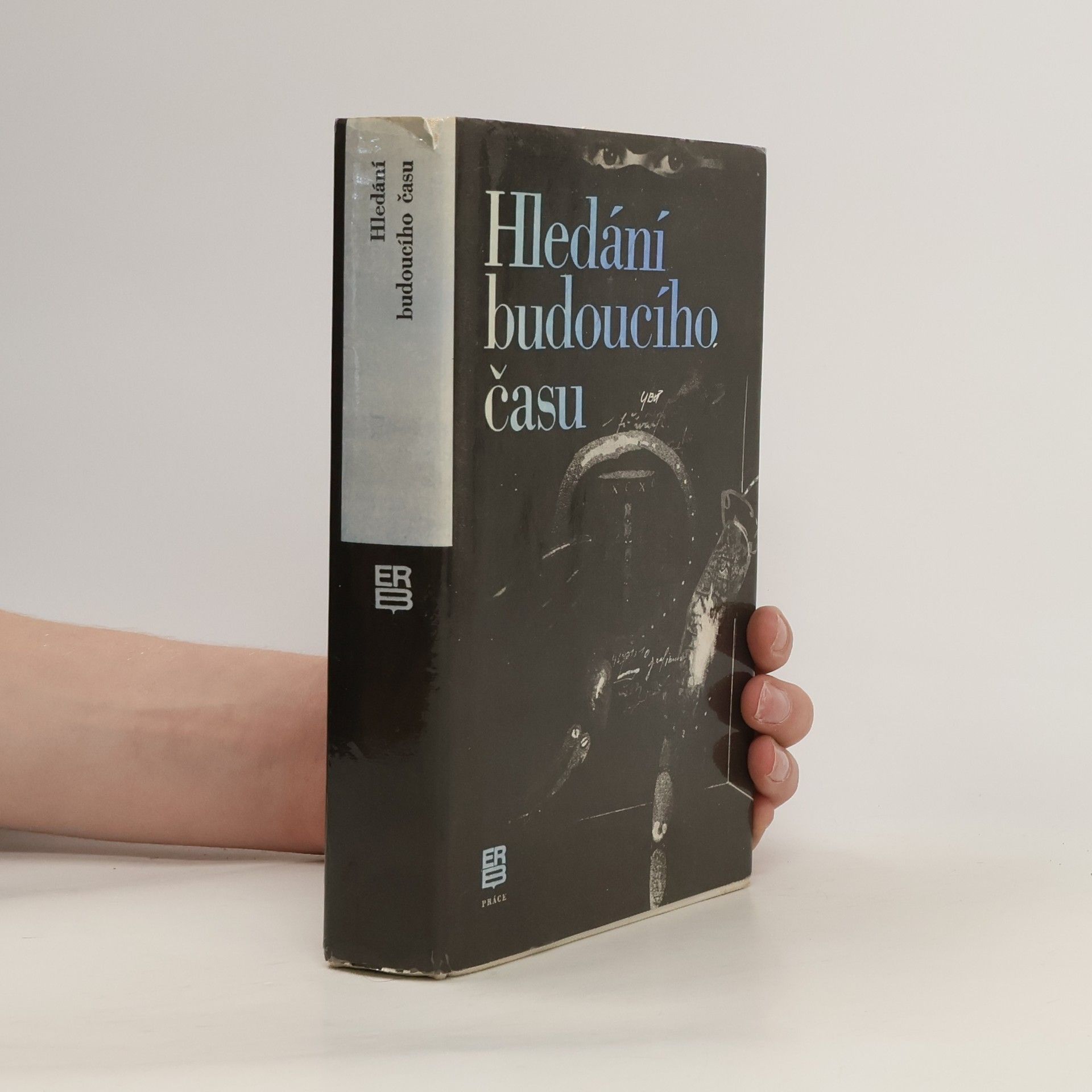 Jaroslav Veis Hledání budoucího času