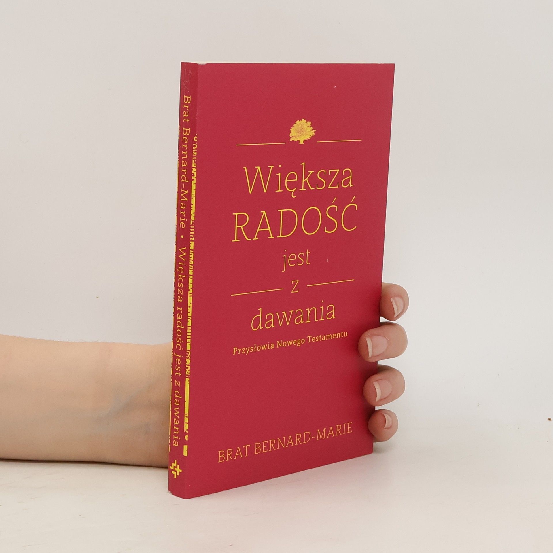 Brat Bernard-Marie Większa radość jest z dawania