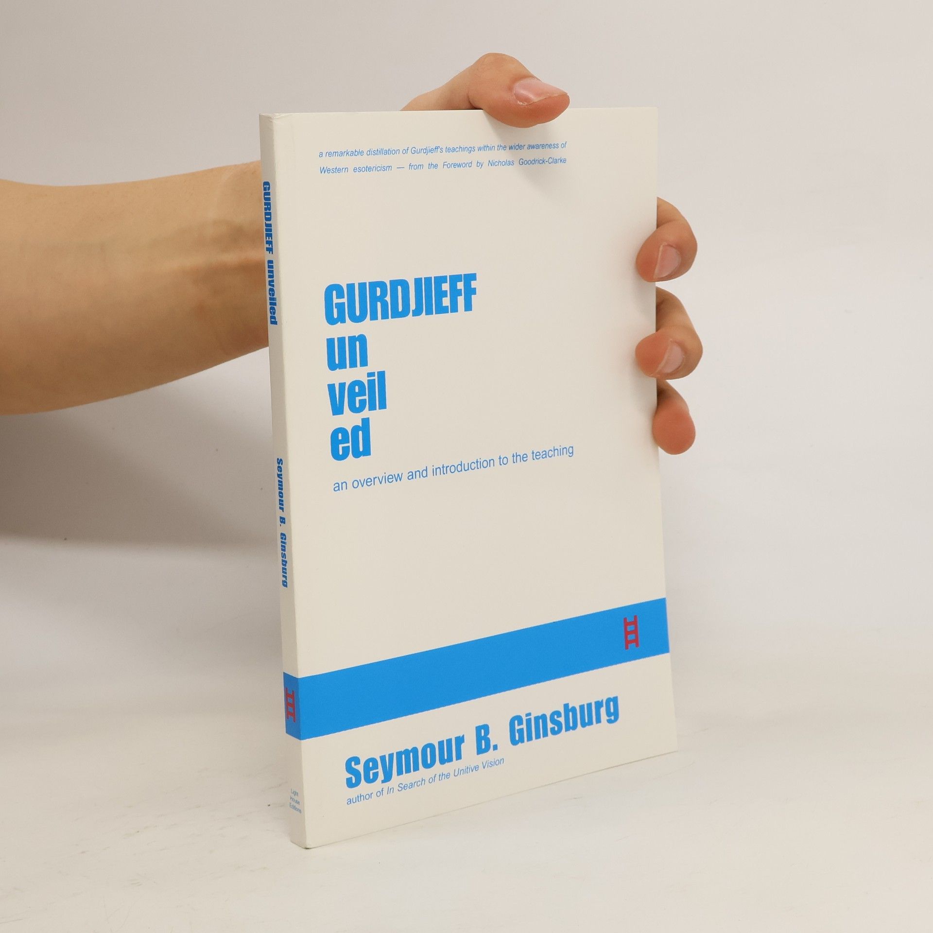 Seymour B. Ginsburg Gurdjieff Unveiled